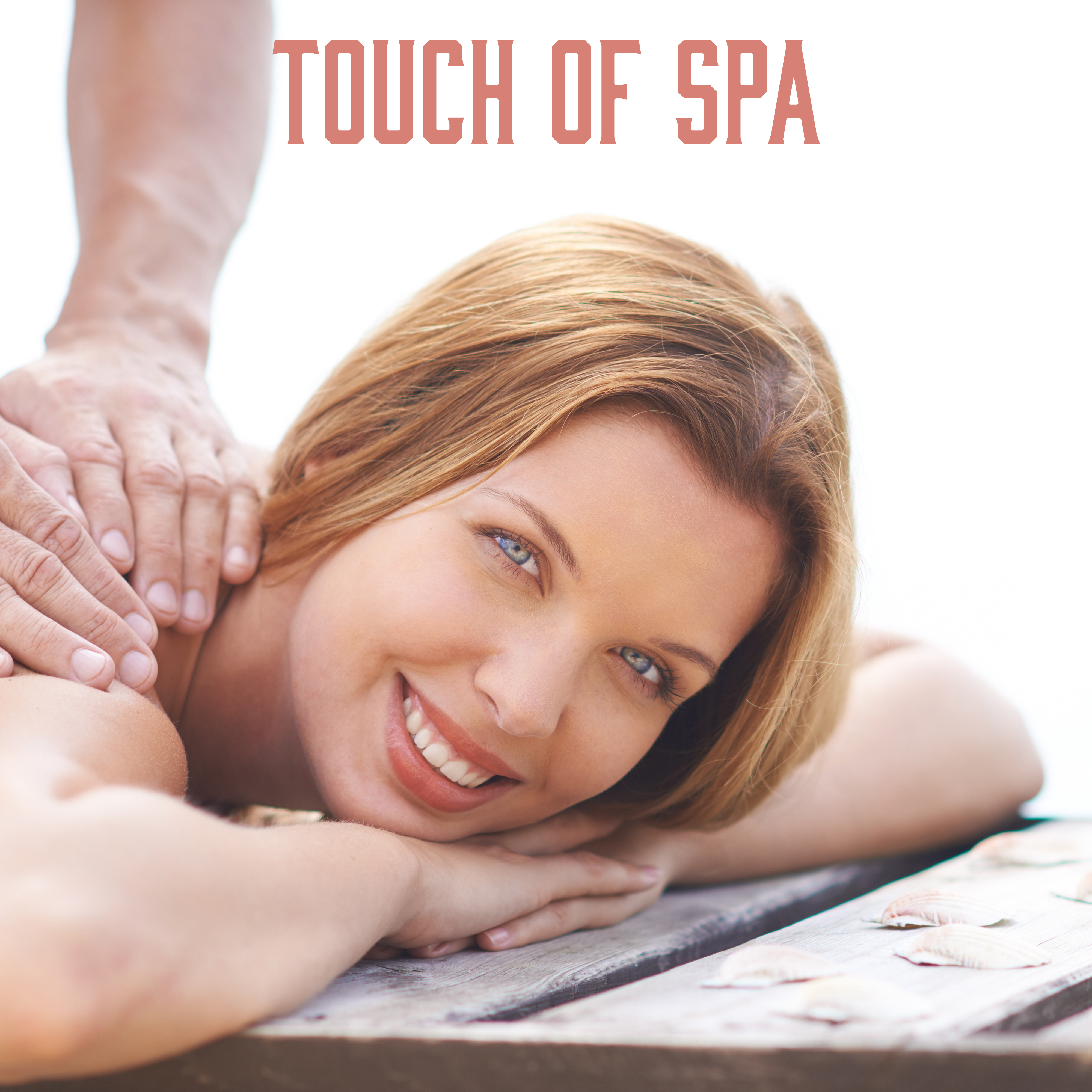 Touch of Spa – Pure Sounds of Nature for Spa, Deep Relax Music, Background Music for Massage, Spa Lounge