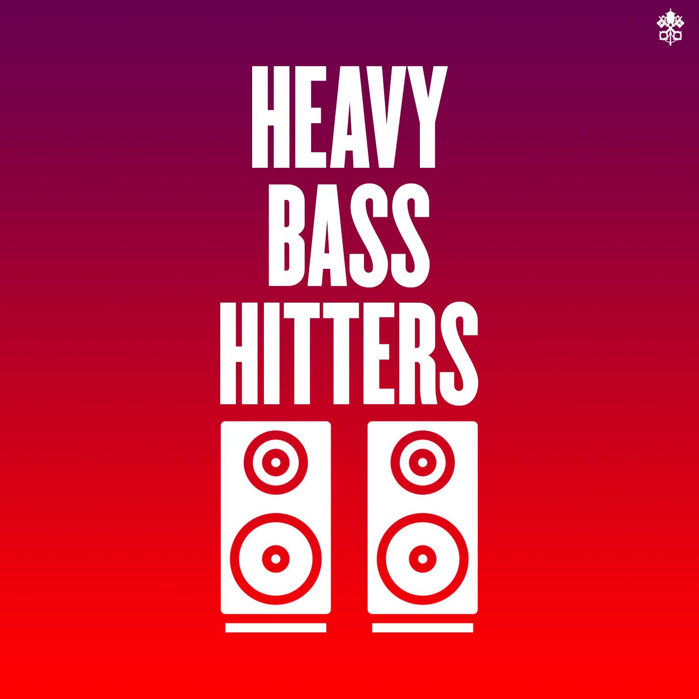 Heavy Bass Hitters