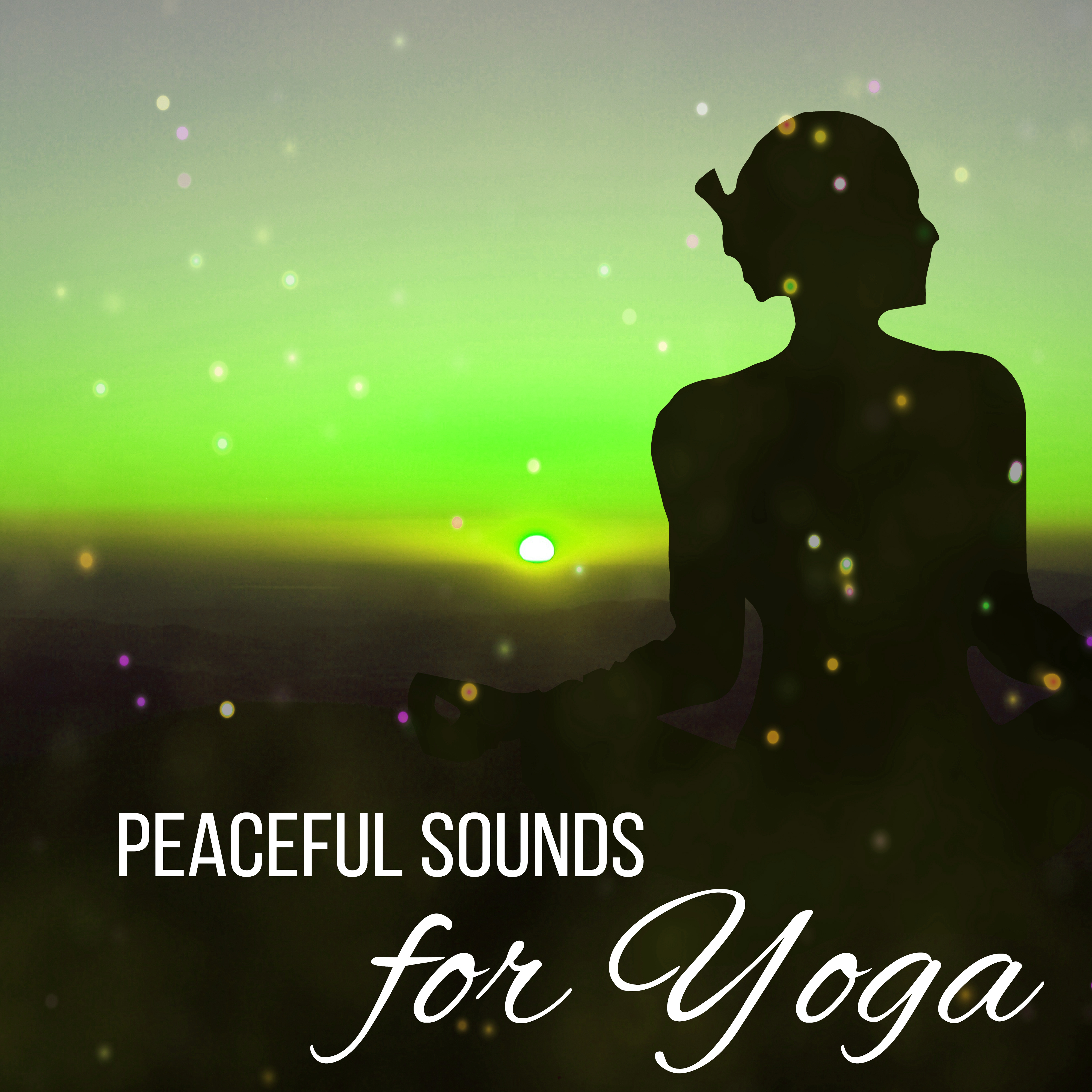 Peaceful Sounds for Yoga – Chakra Balancing, Asian Zen, Training Yoga, Music for Meditation, Therapy for Mind, Stress Relief, Reiki Music, Calmness