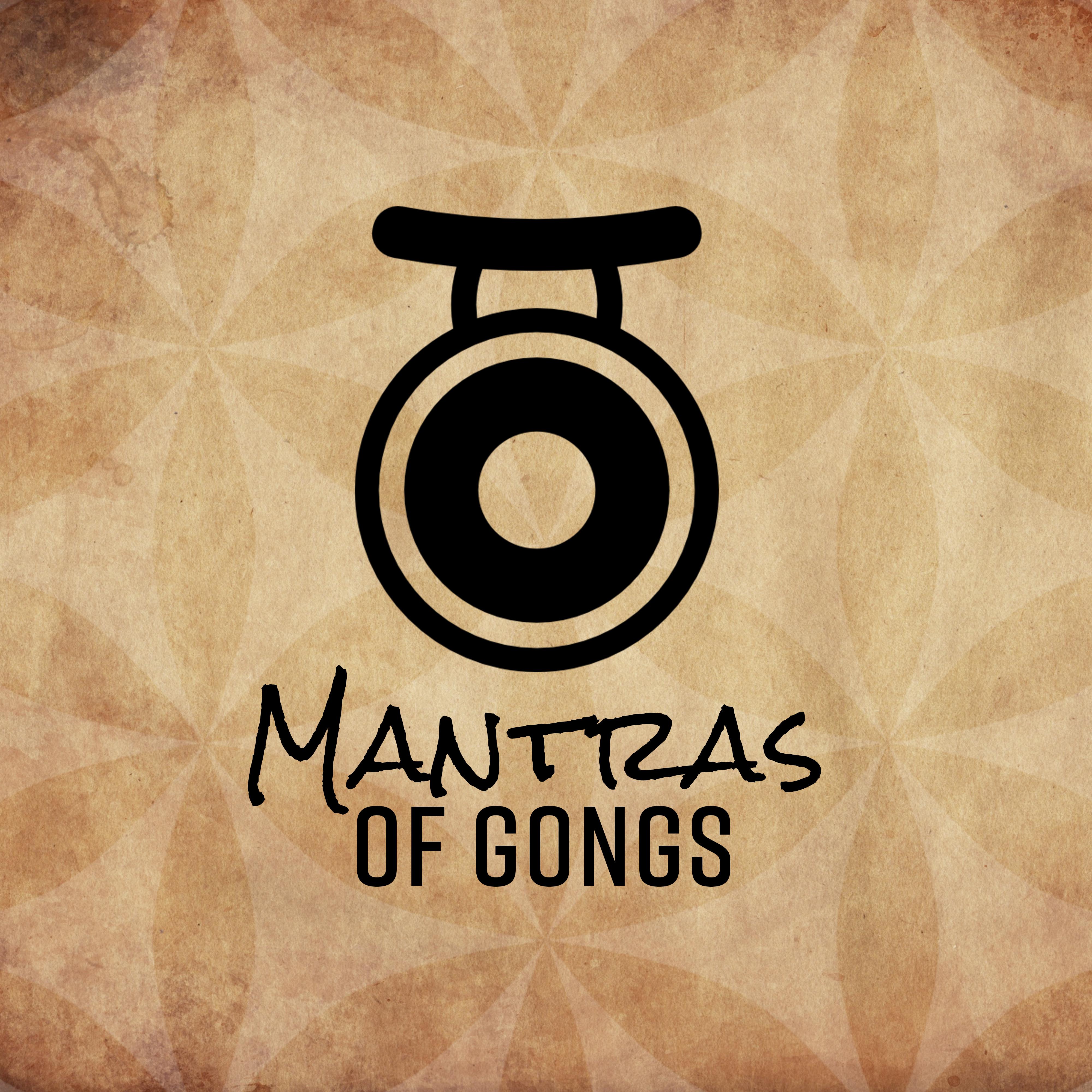 Mantras of Gongs – Meditation & Yoga Music