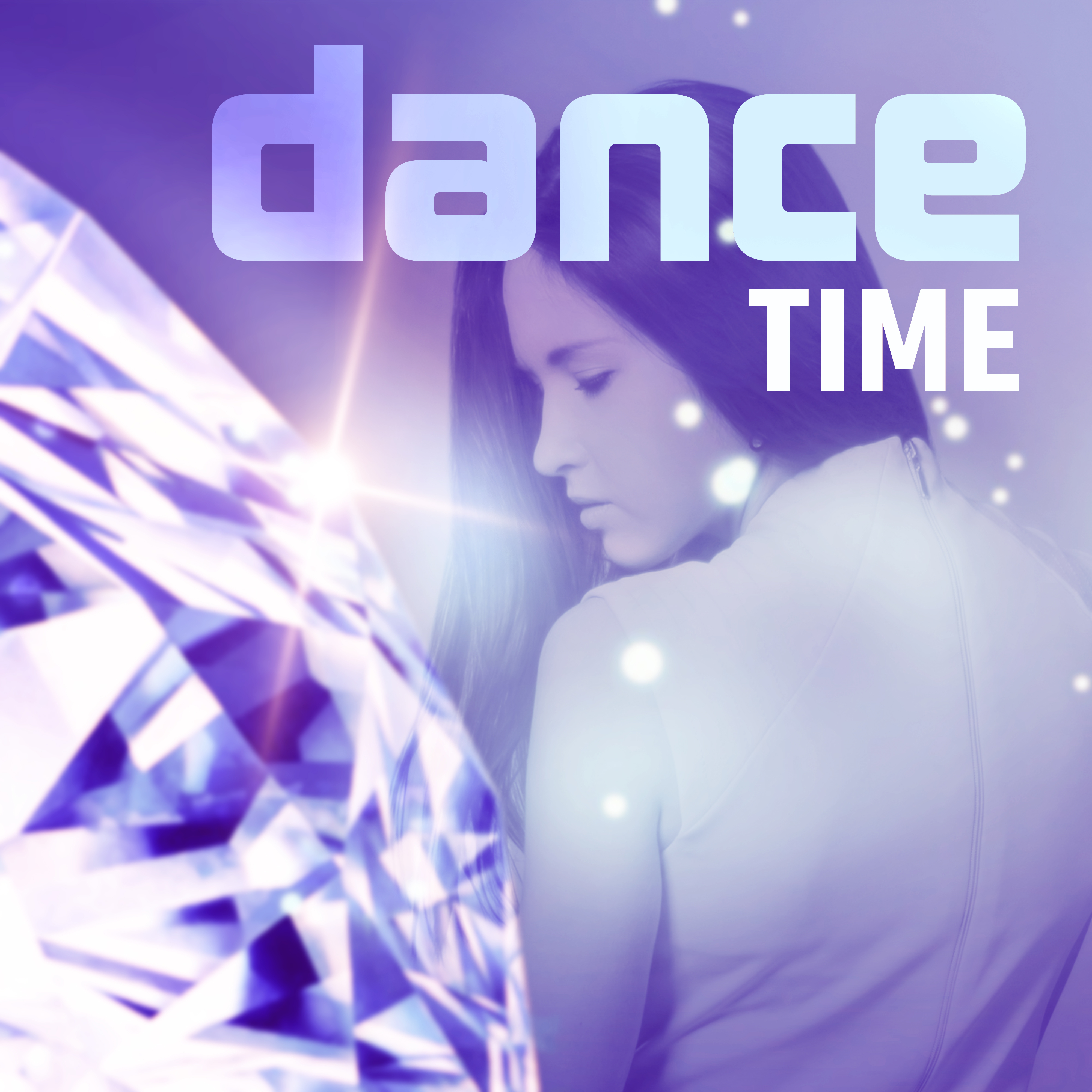Dance Time – Good Feeling, Moonlight, Chillout, Holiday Rhythms