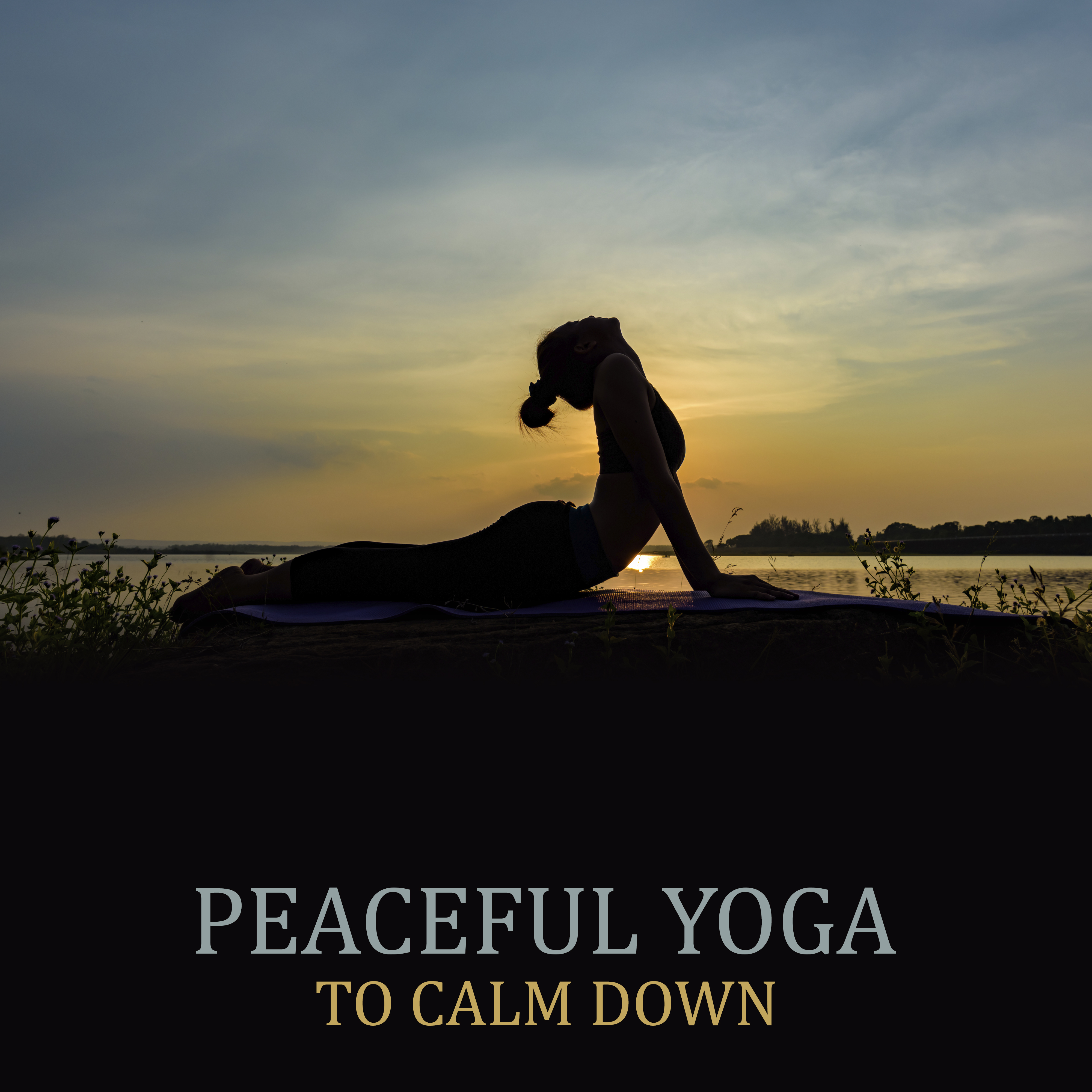 Peaceful Yoga to Calm Down