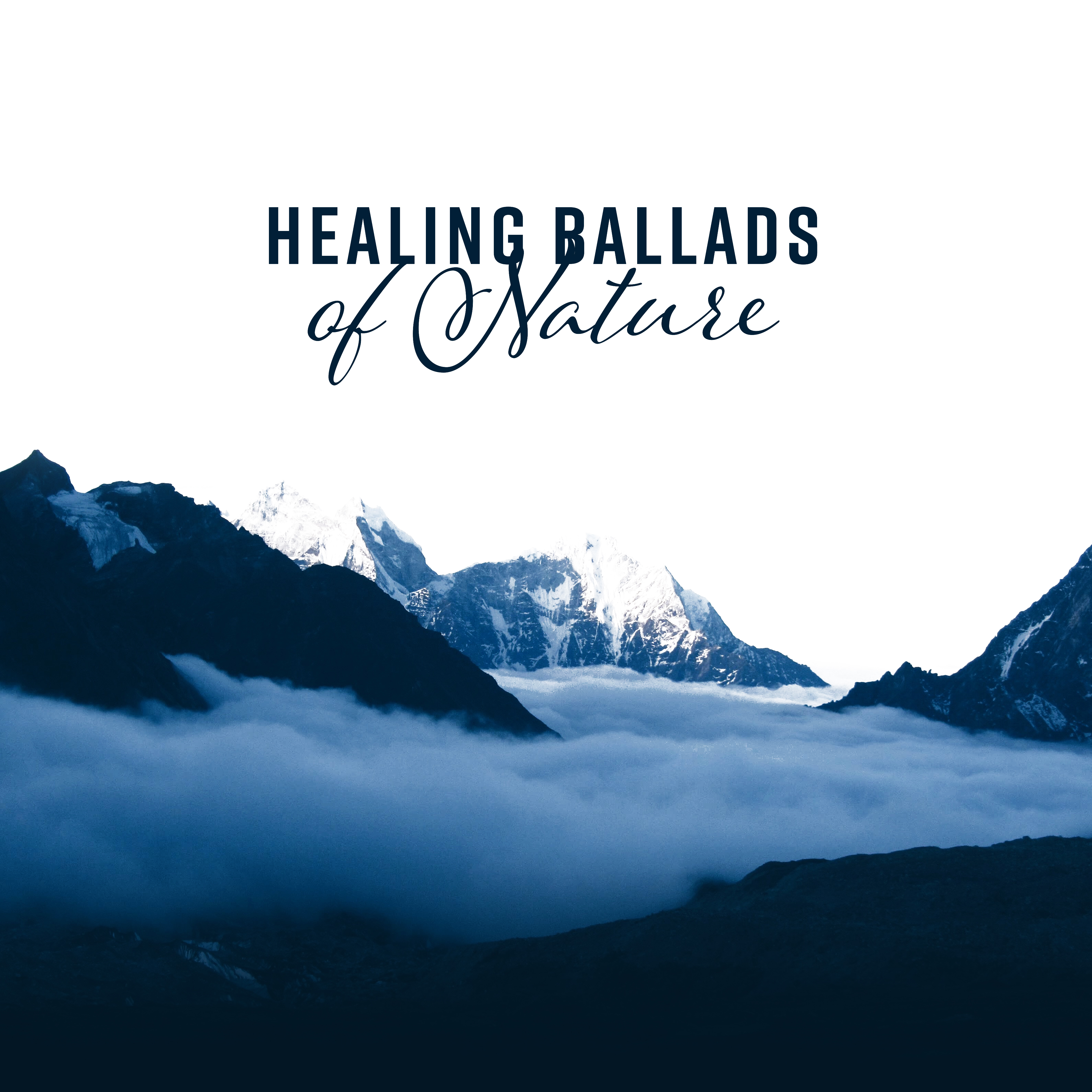 Healing Ballads of Nature