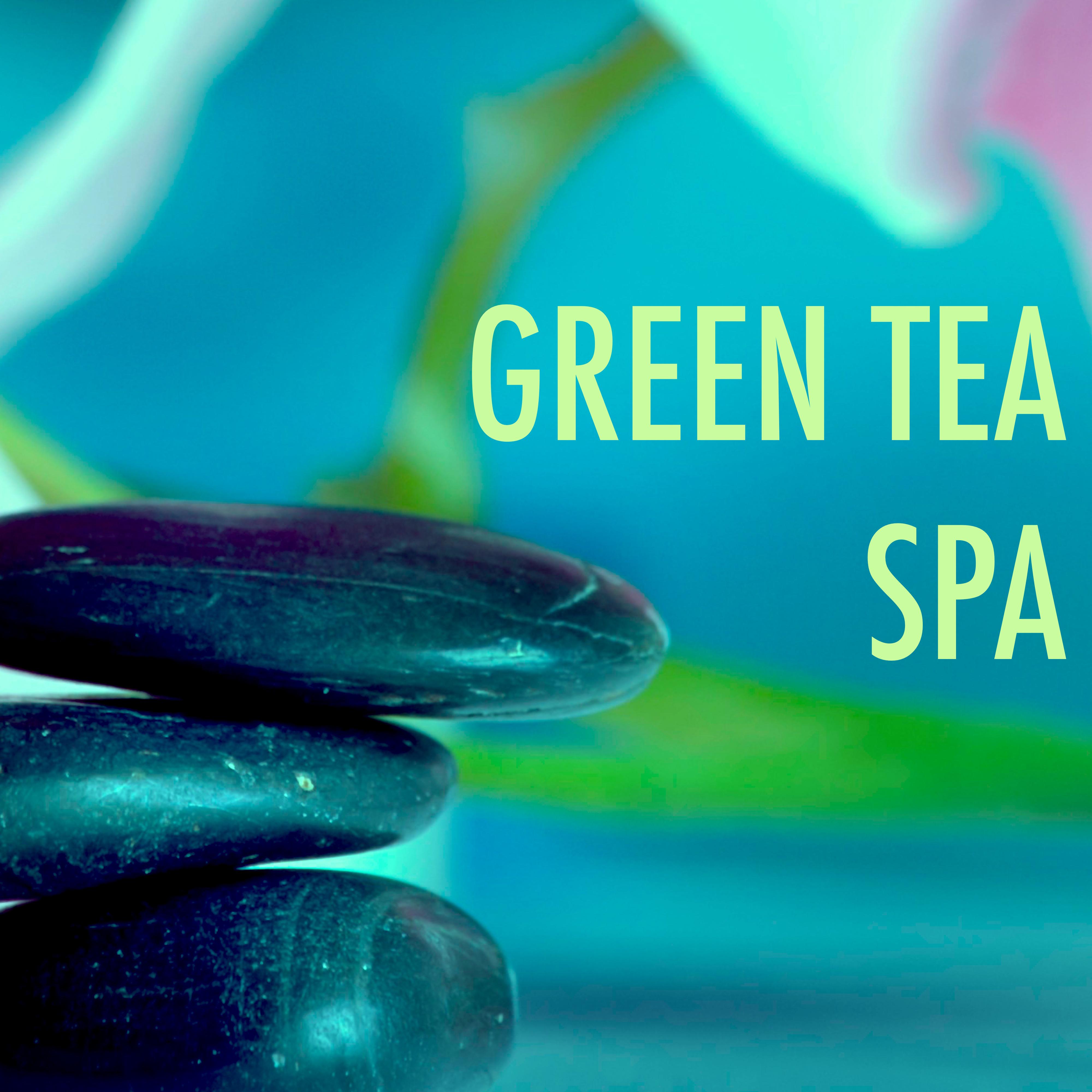 Green Tea Spa – Soothing Lounge Music for Self Care & Relaxation at Spa, Songs for Massage, Shower, Sauna & Meditation
