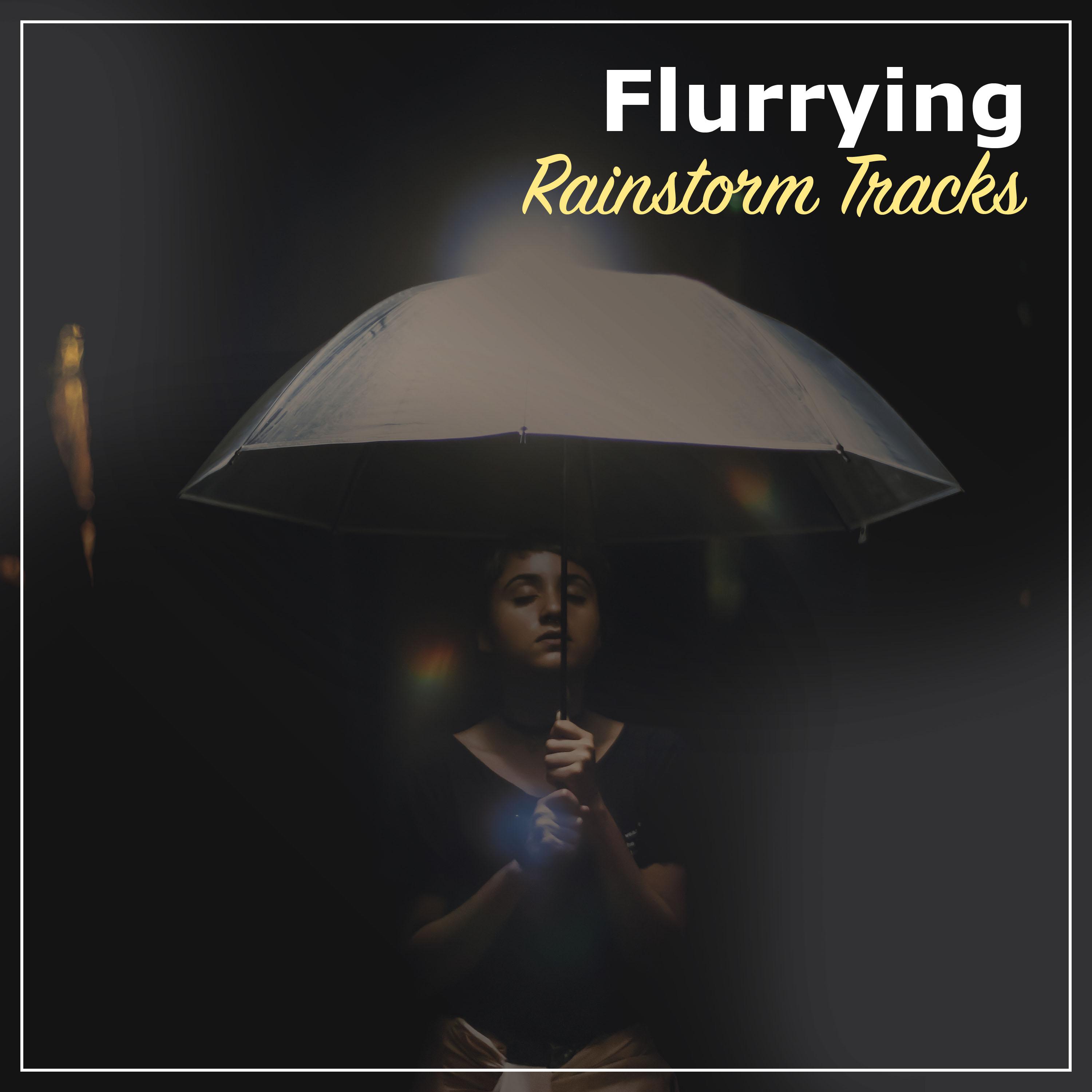 #15 Flurrying Rainstorm Tracks