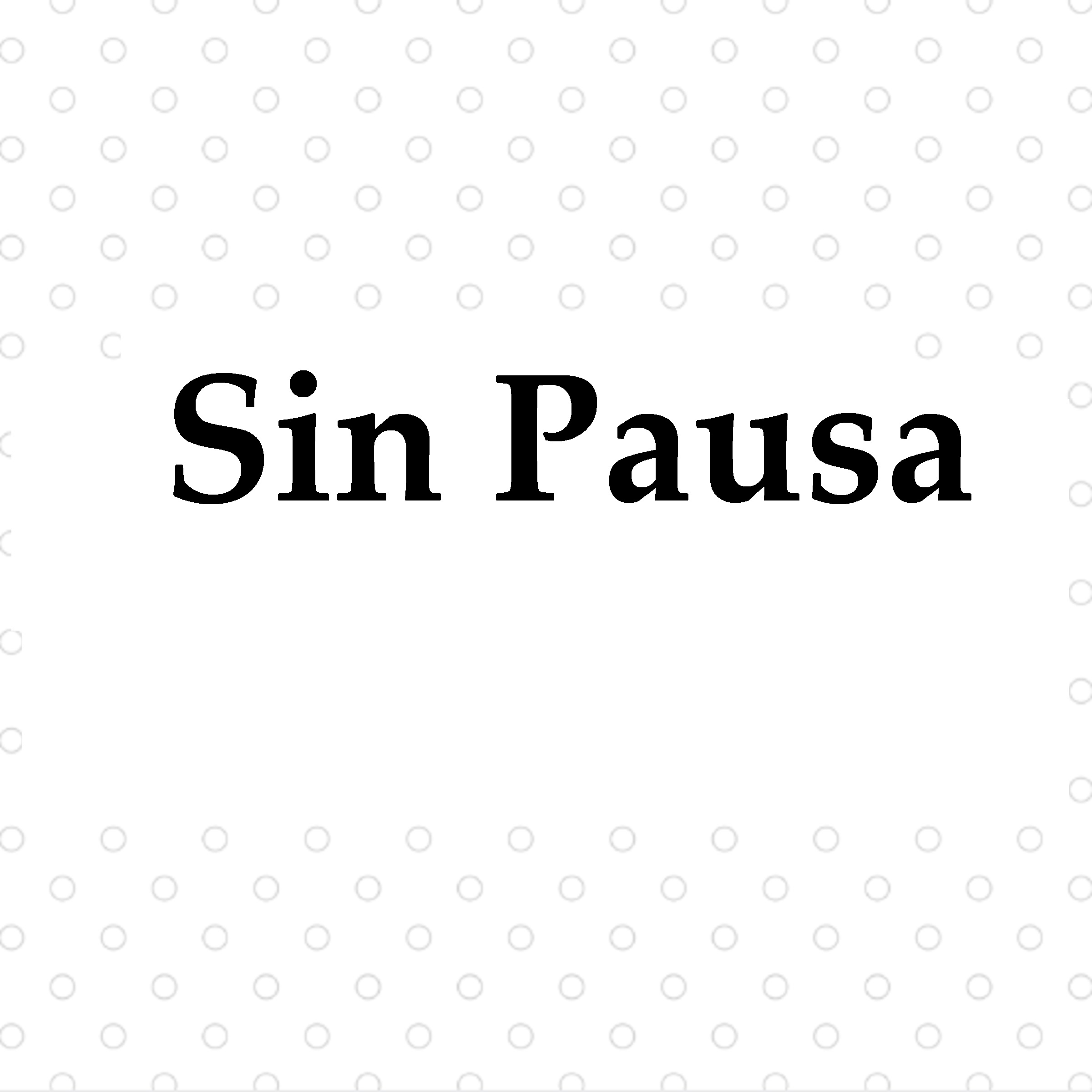 Sin Pausa