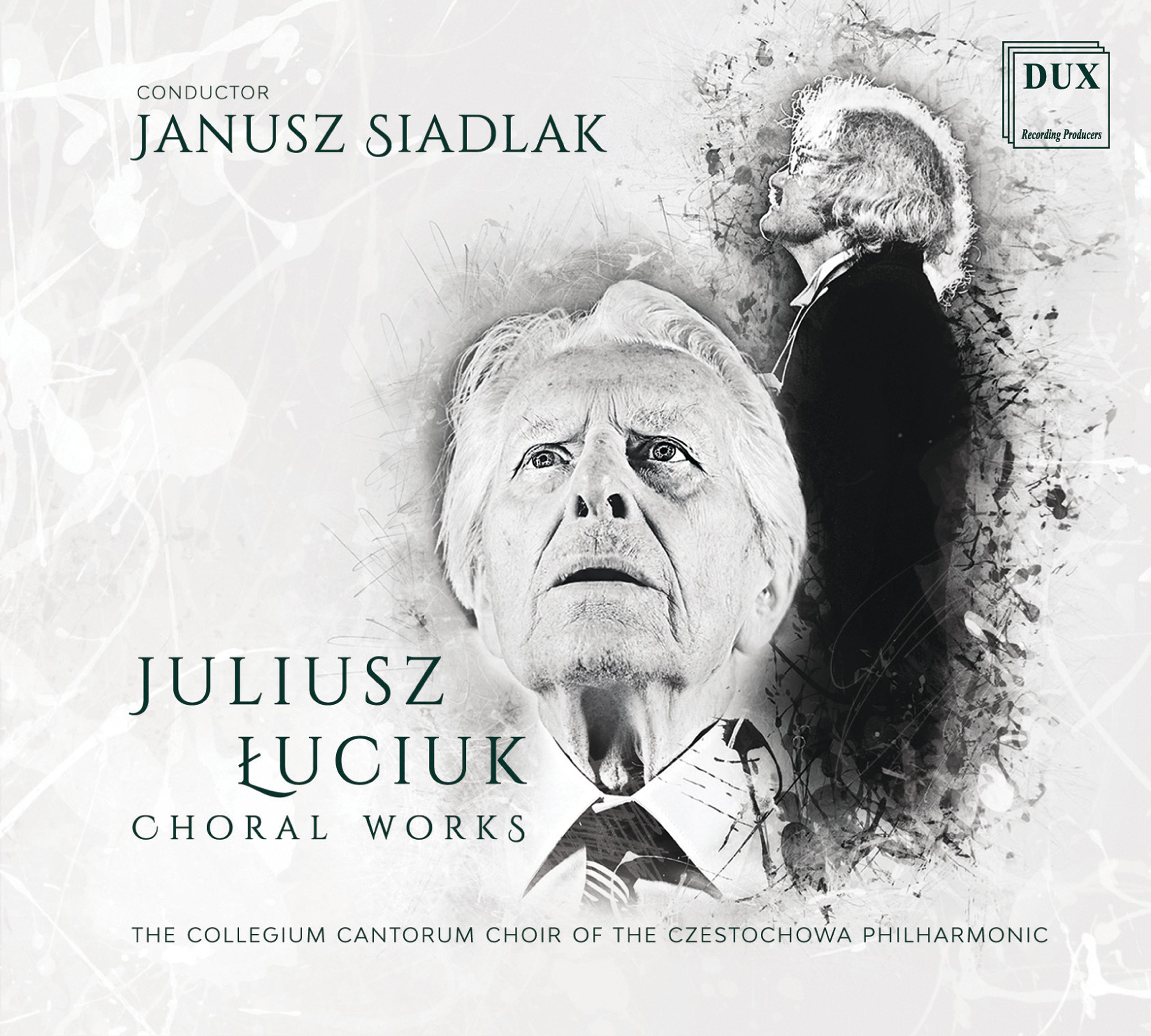 Łuciuk: Choral Works