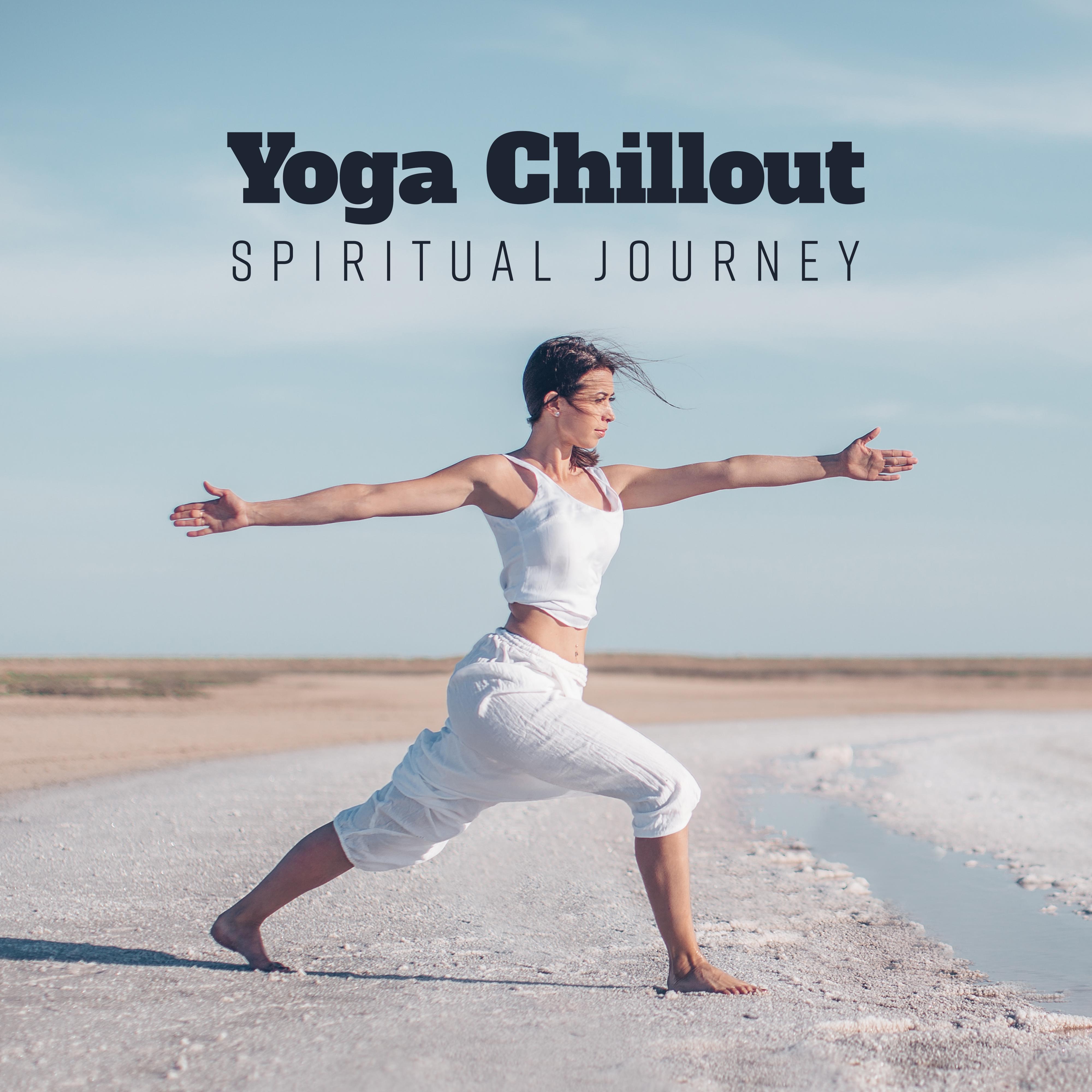 Yoga Chillout Spiritual Journey