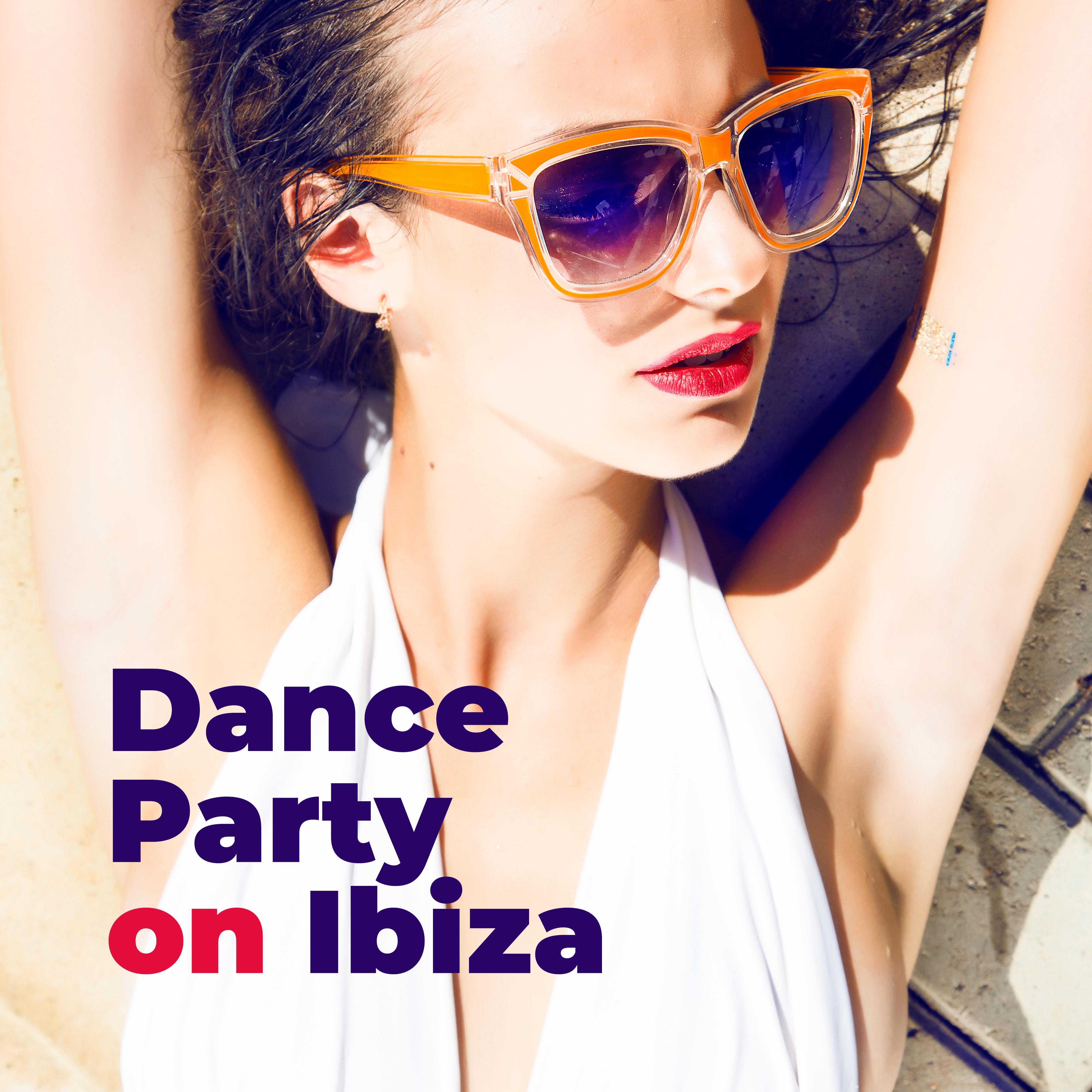 Dance Party on Ibiza: Chillout Sessions