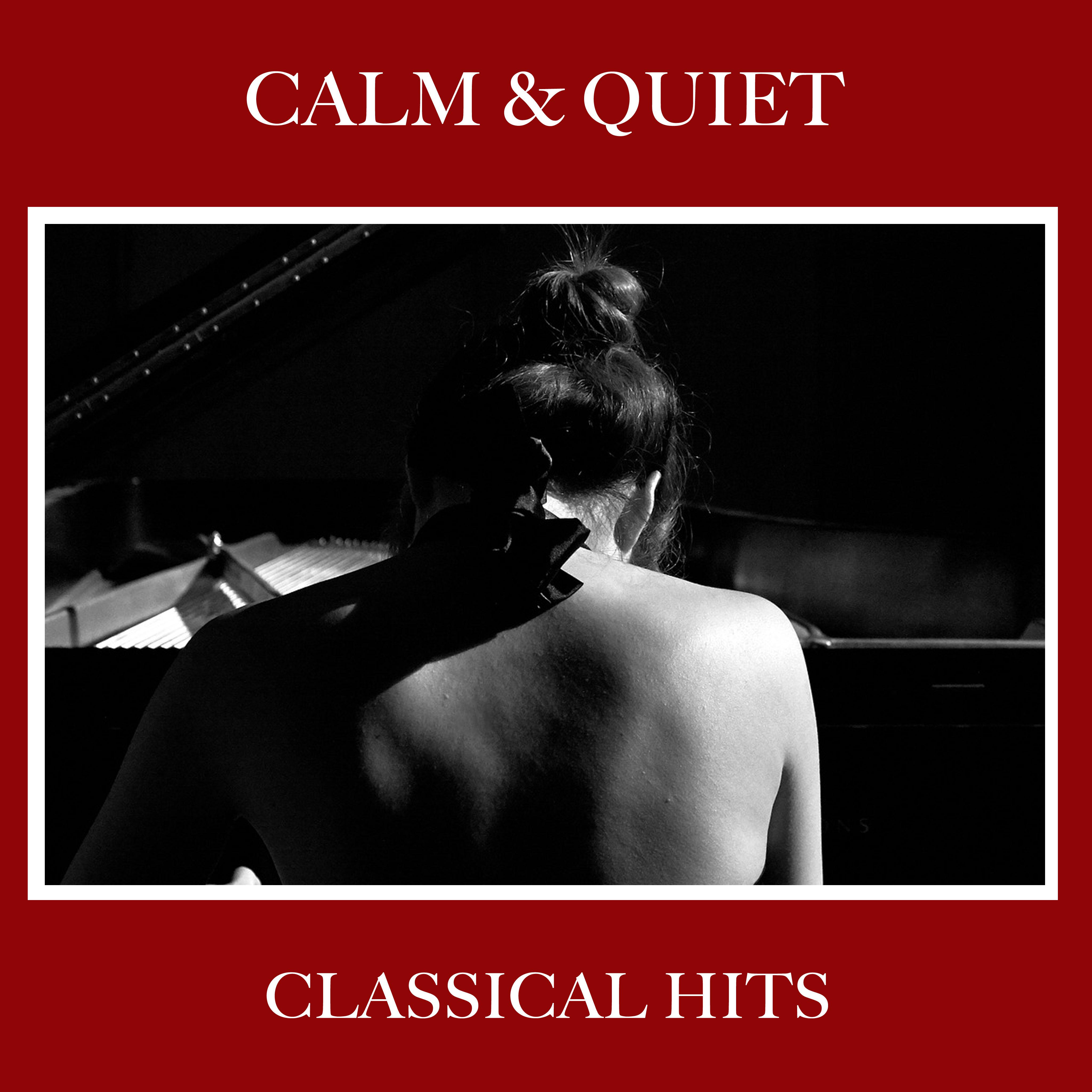 #10 Calm & Quiet Classical Hits