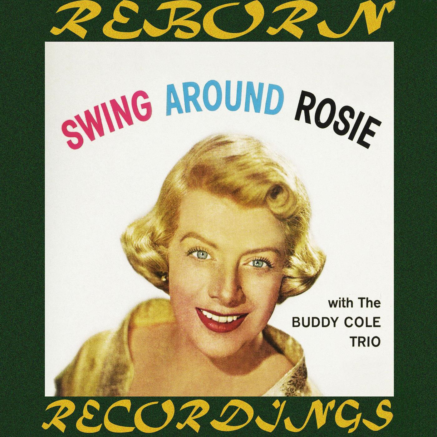 Swing Around Rosie (HD Remastered)