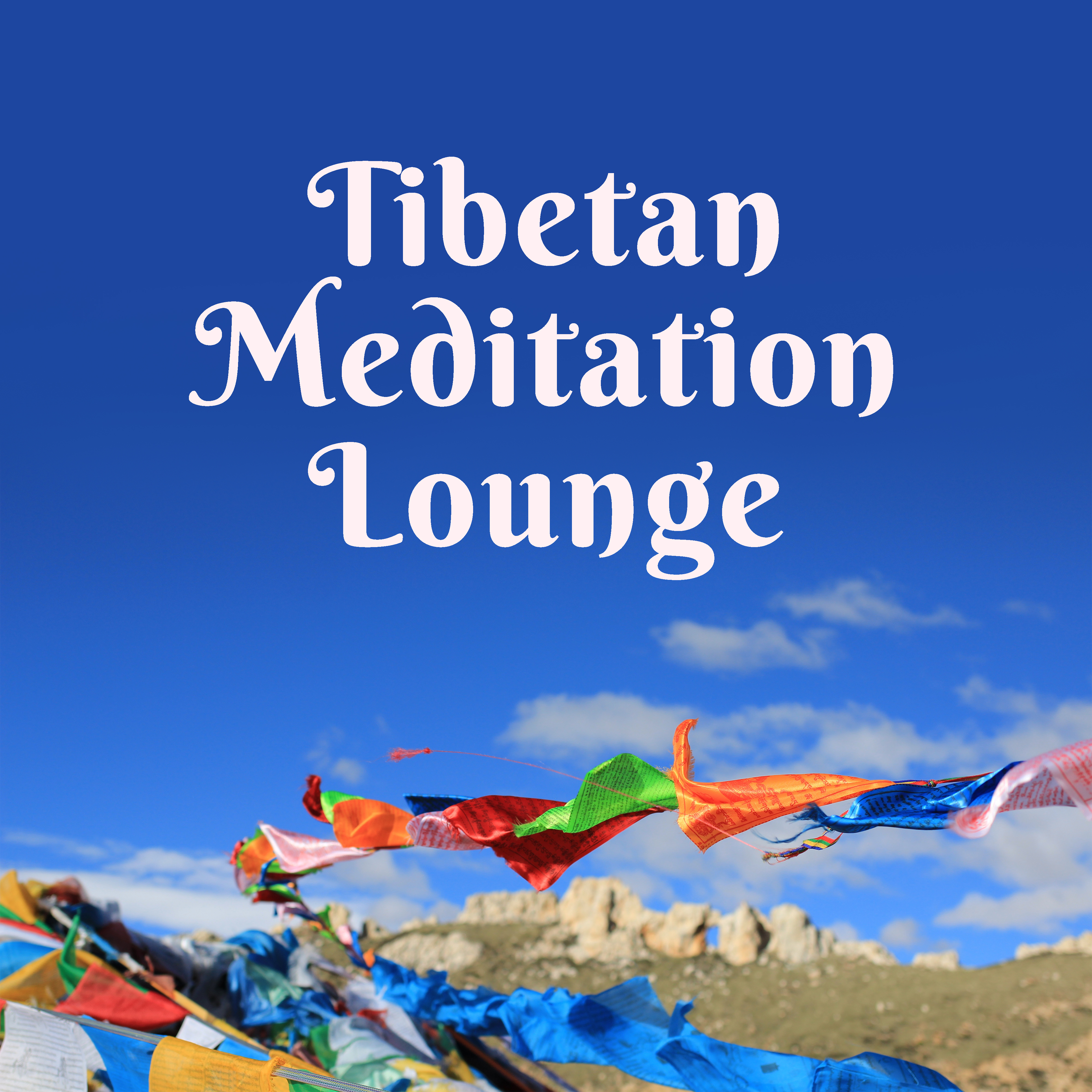 Tibetan Meditation Lounge