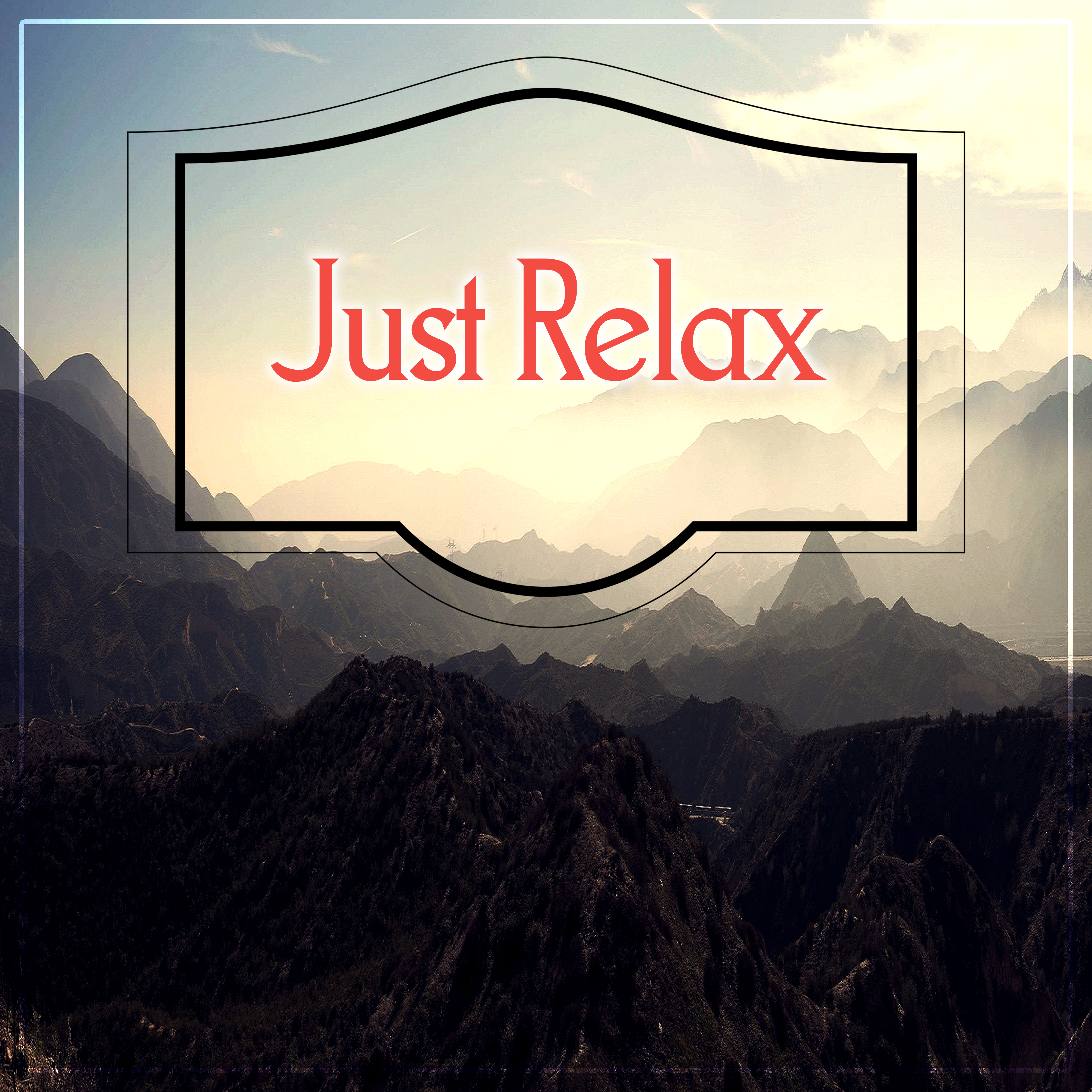 Just Relax – Calm Sounds of Nature, Be Close the Nature at Your Office, Pure Mind & Take Positive Energy to the Rest Day, Feel Deep Relaxation, Background Music for Relax, New Age Music