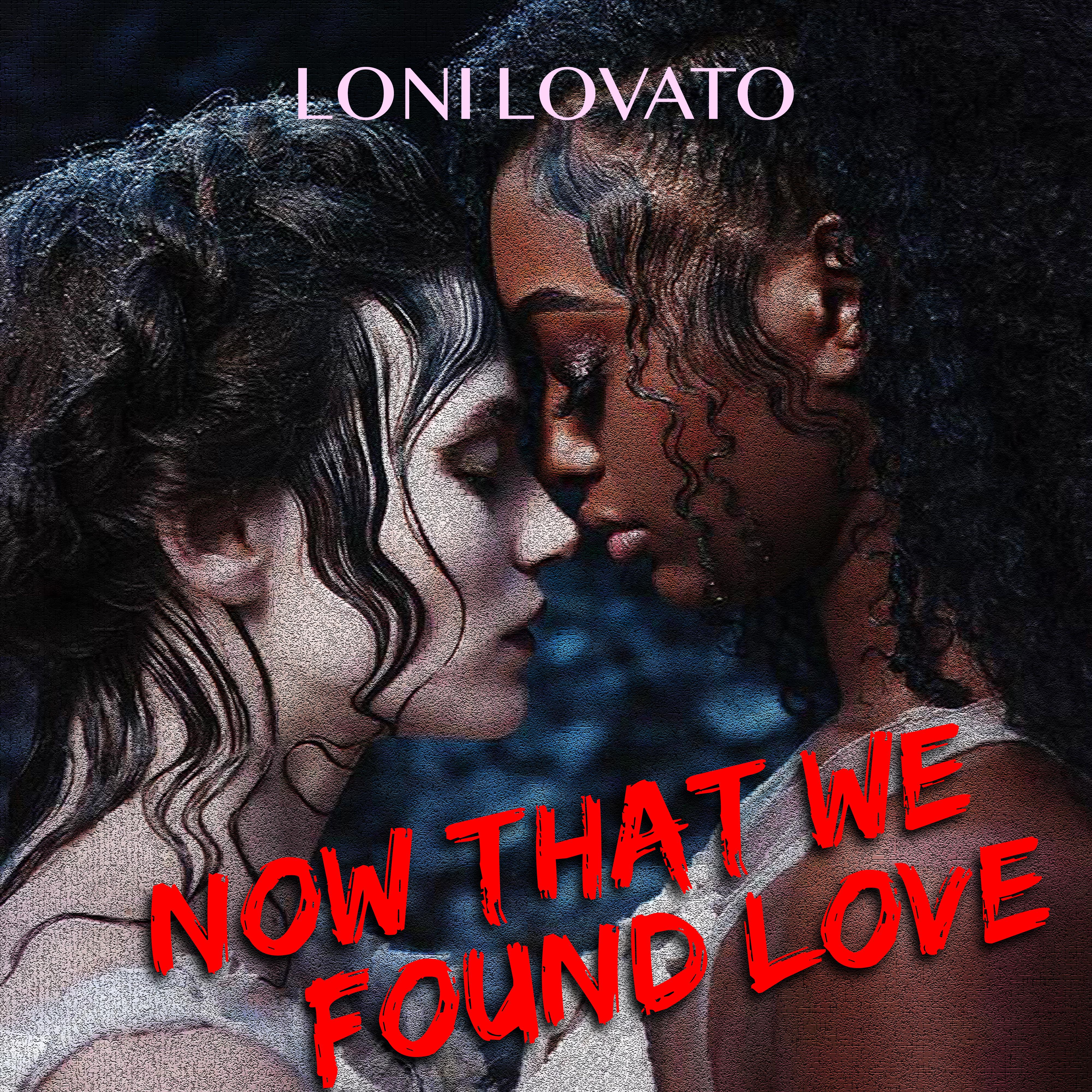 Now That We Found Love