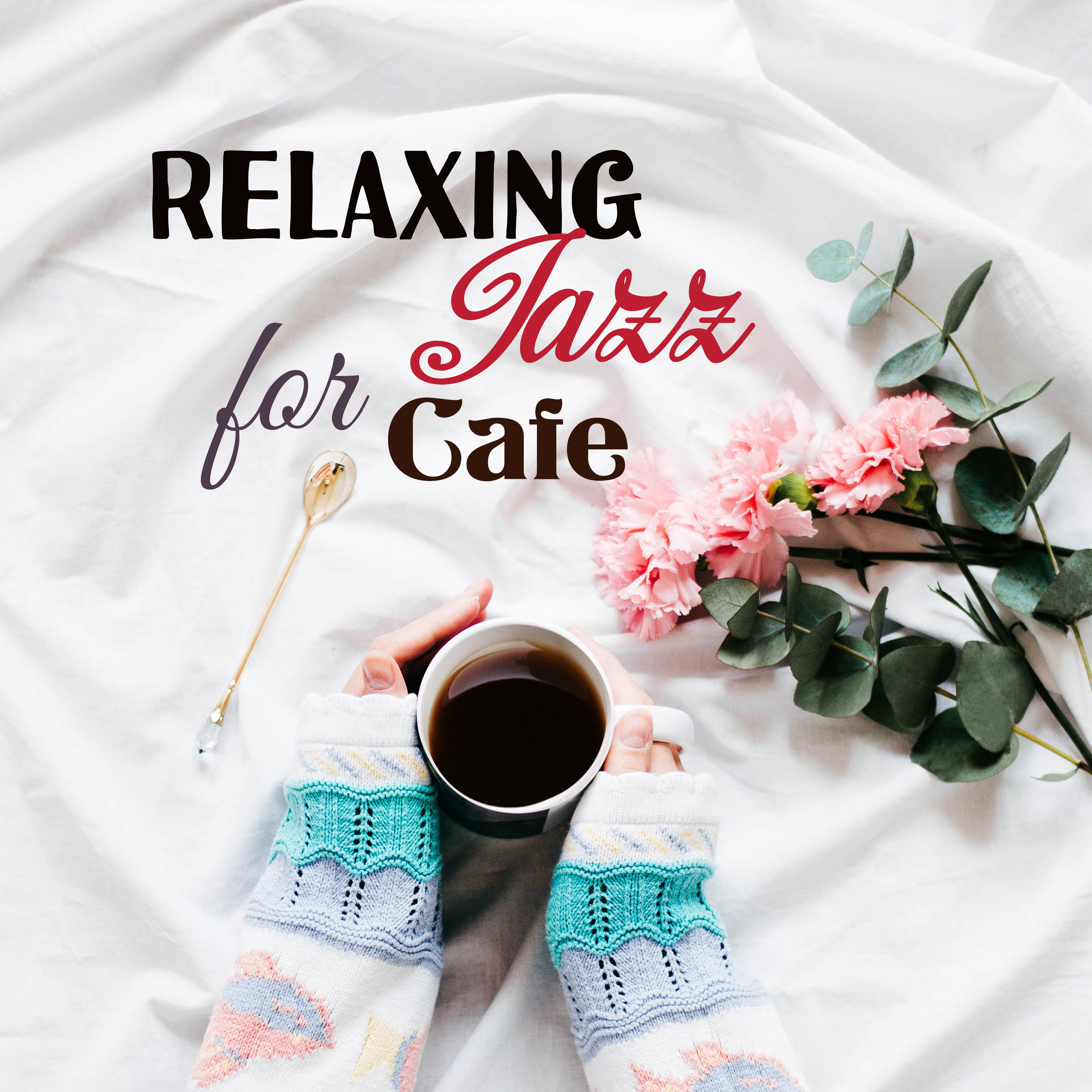 Relaxing Jazz for Cafe – Soft Music to Rest, Peaceful Mind, Gentle Sounds, Coffee Talk, Jazz & Cafe