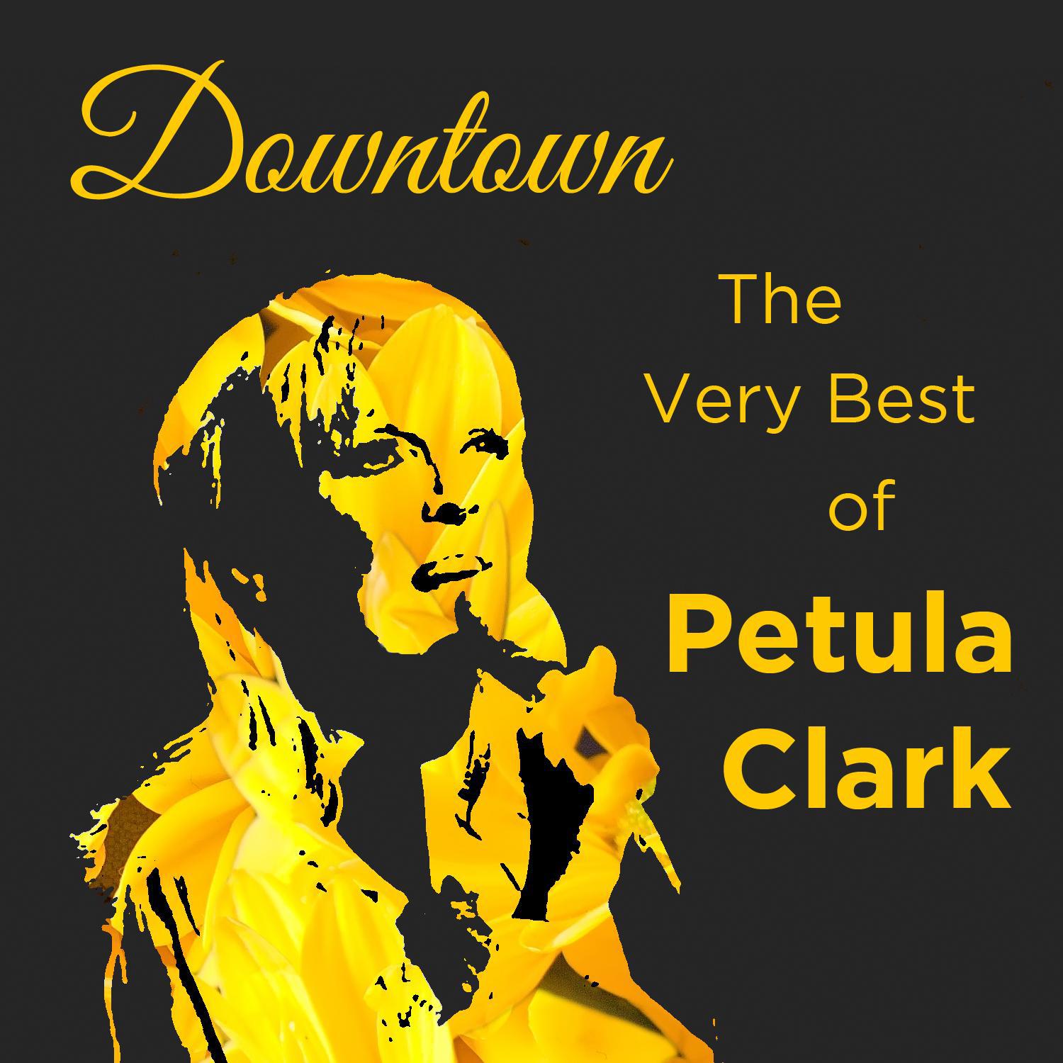 Downtown: The Very Best of Petula Clark