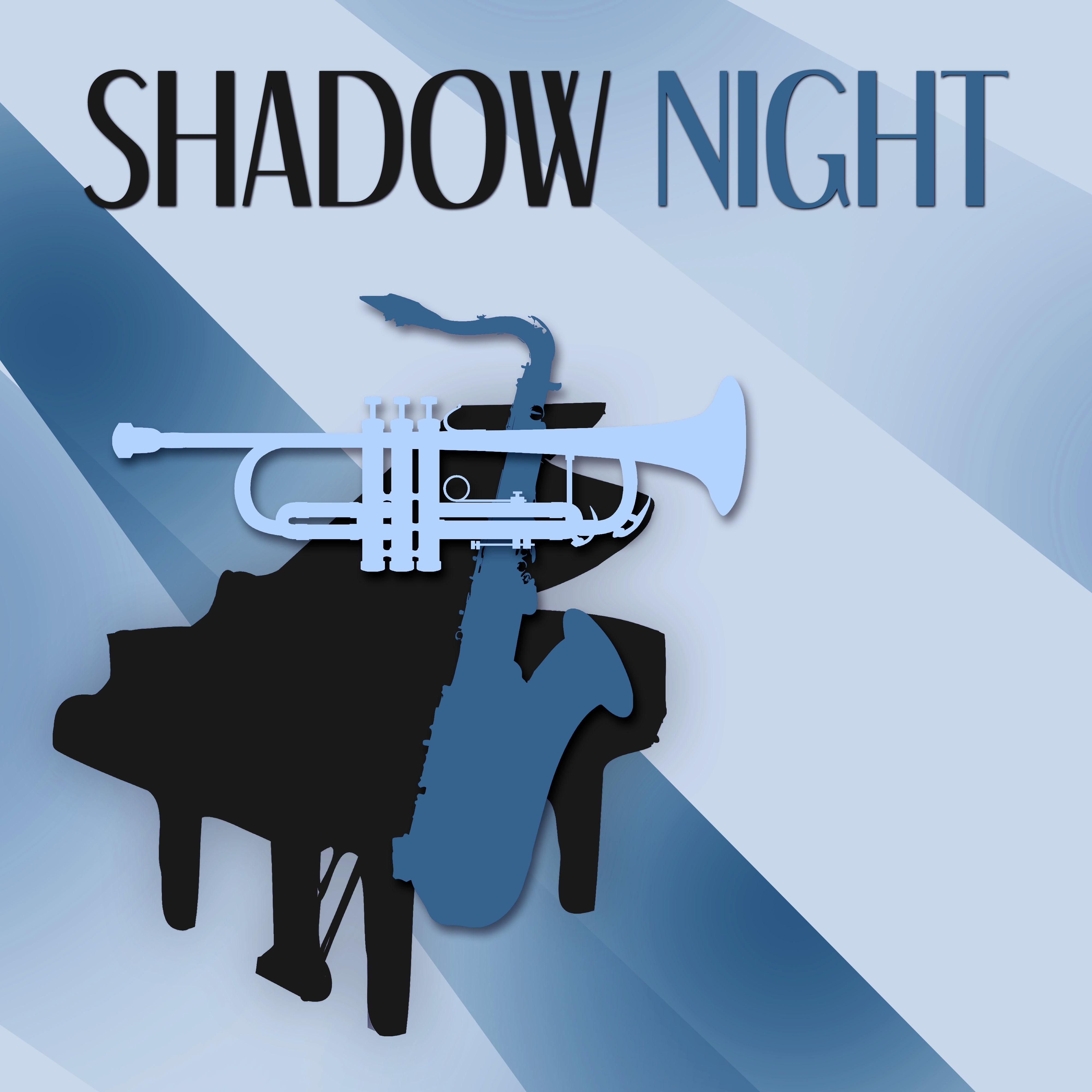 Shadow Night