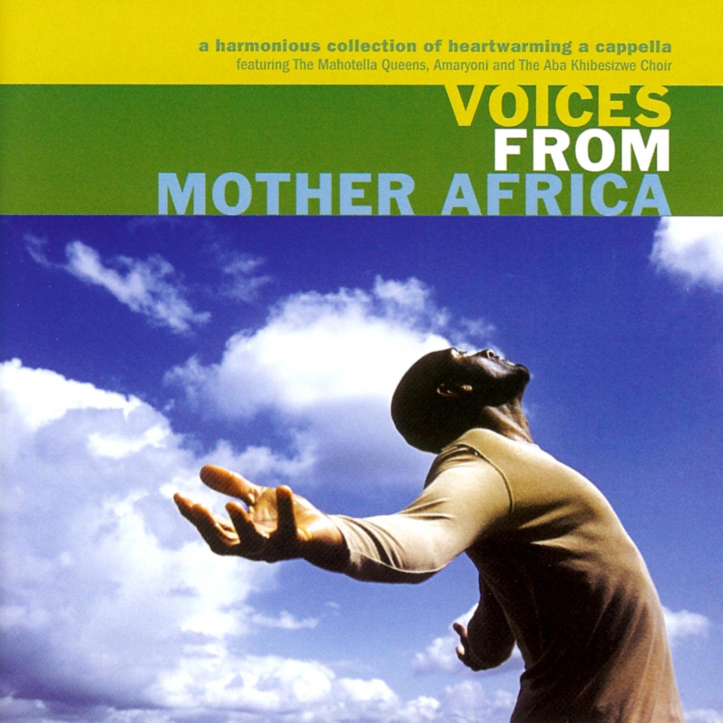 Voices From Mother Africa