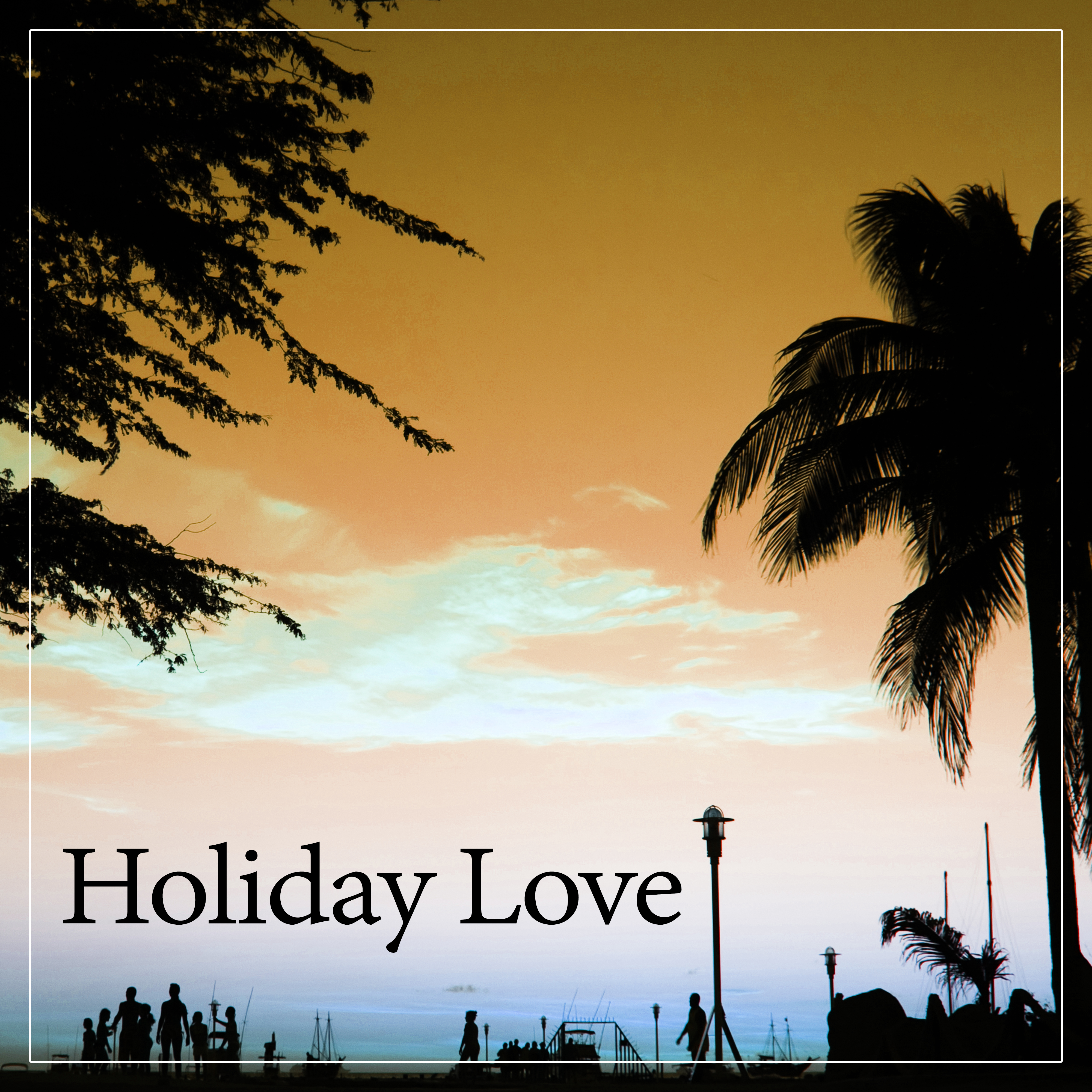 Holiday Love – Beach Love, Summer Vibes