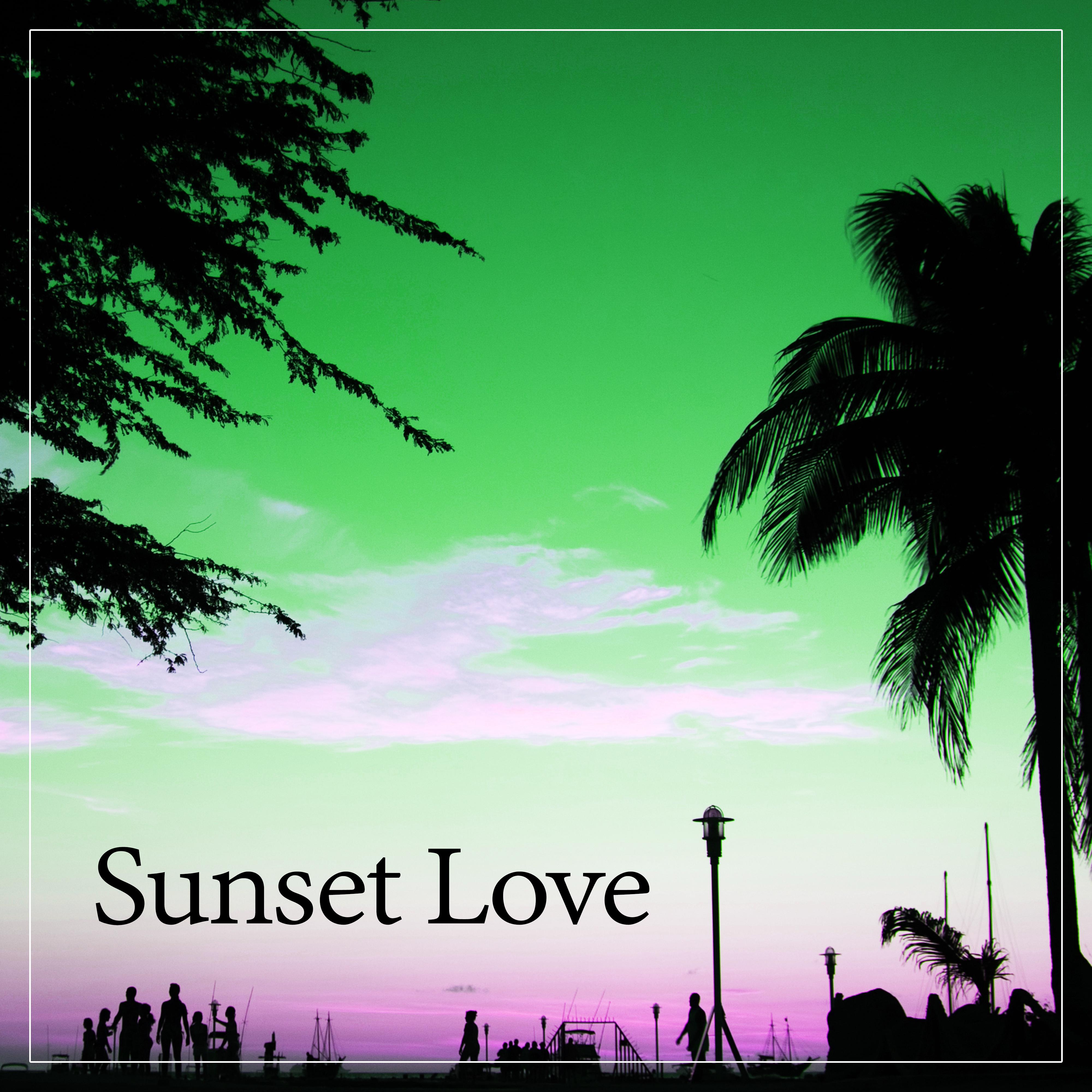 Sunset Love – Chill Everyday, Chill Out Music