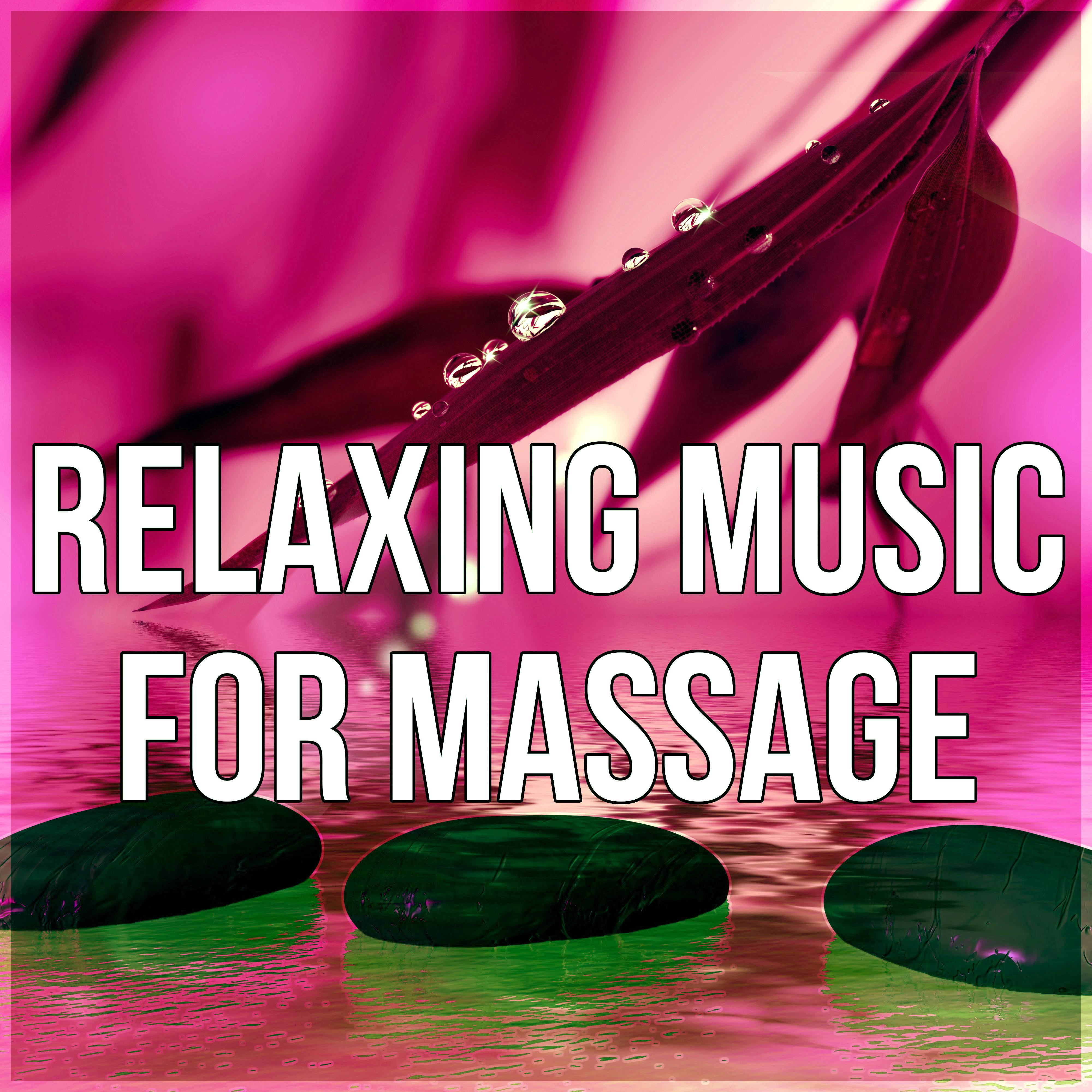 Relaxing Music for Massage - Nature Sounds, Yoga, Ocean Waves, Anti Stress, Peaceful Music, Massage Music, Relaxation Meditation, Healing Touch, New Age