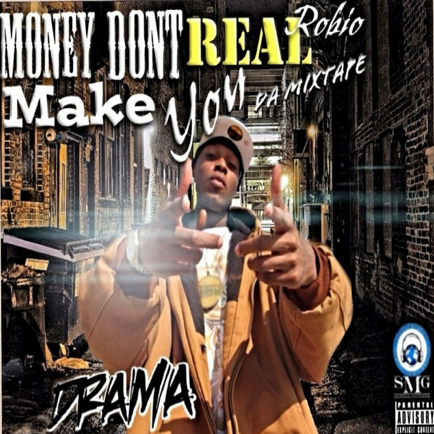 Money Dont Make You Real - Single