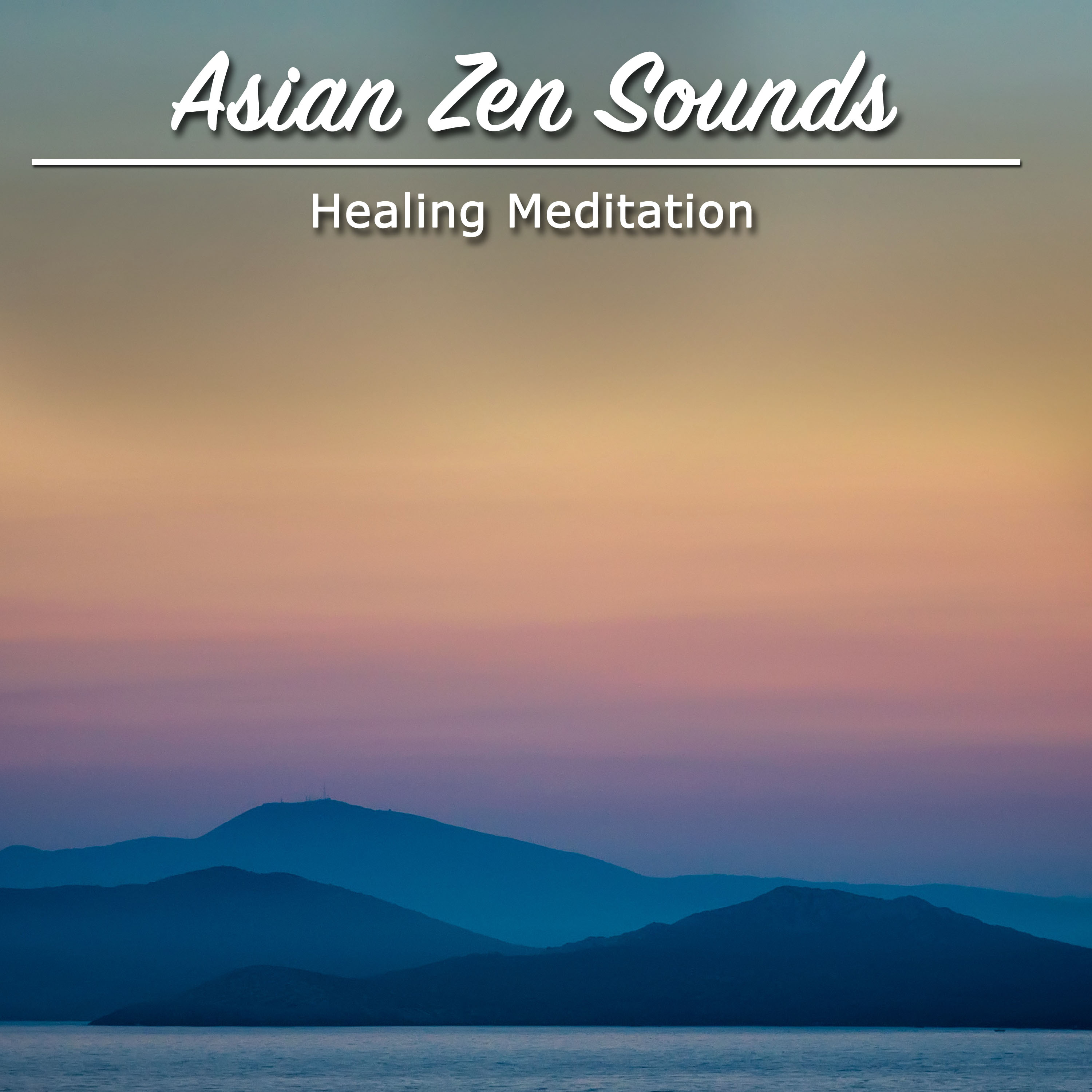 17 Asian Zen Sounds: Healing Meditation