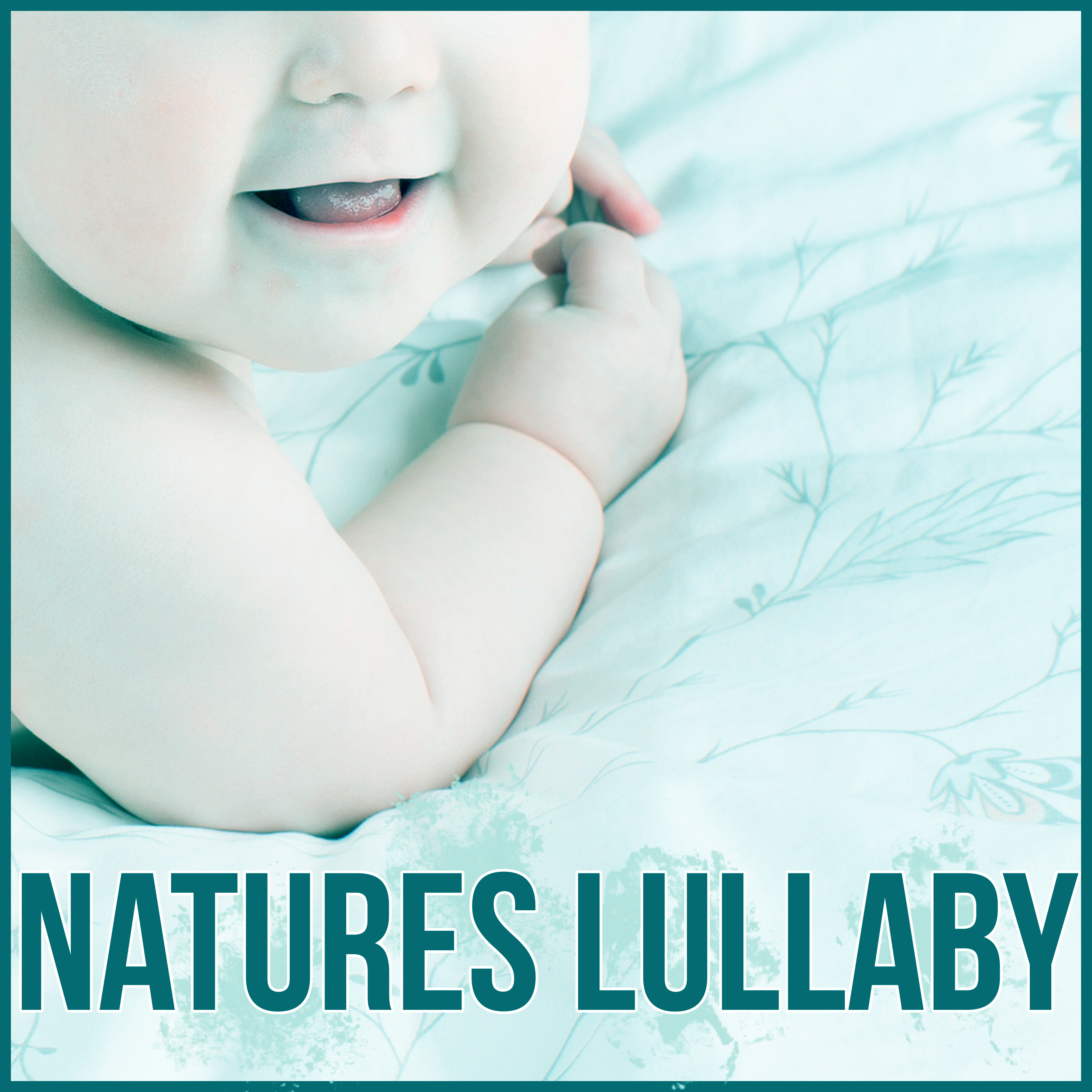 Natures Lullaby - Anti Stress Music to Sleep Through the Night, White Noise for Deep Sleep, Nature Sounds for Baby Sleep