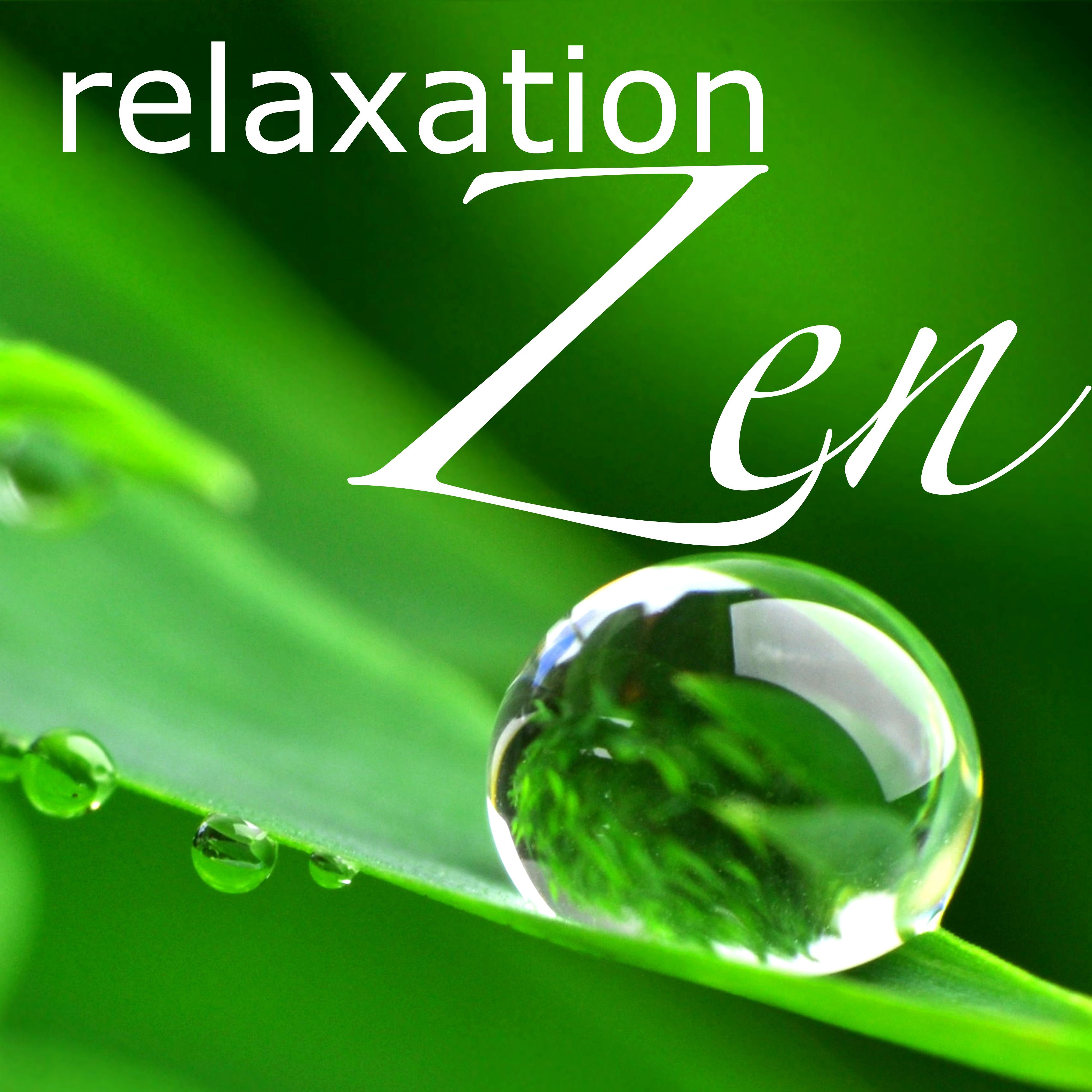 Relaxation Zen: Musique de Détente pour Relaxation Totale, Méditation, Yoga, Zen, Massage, Spa, Bien-être