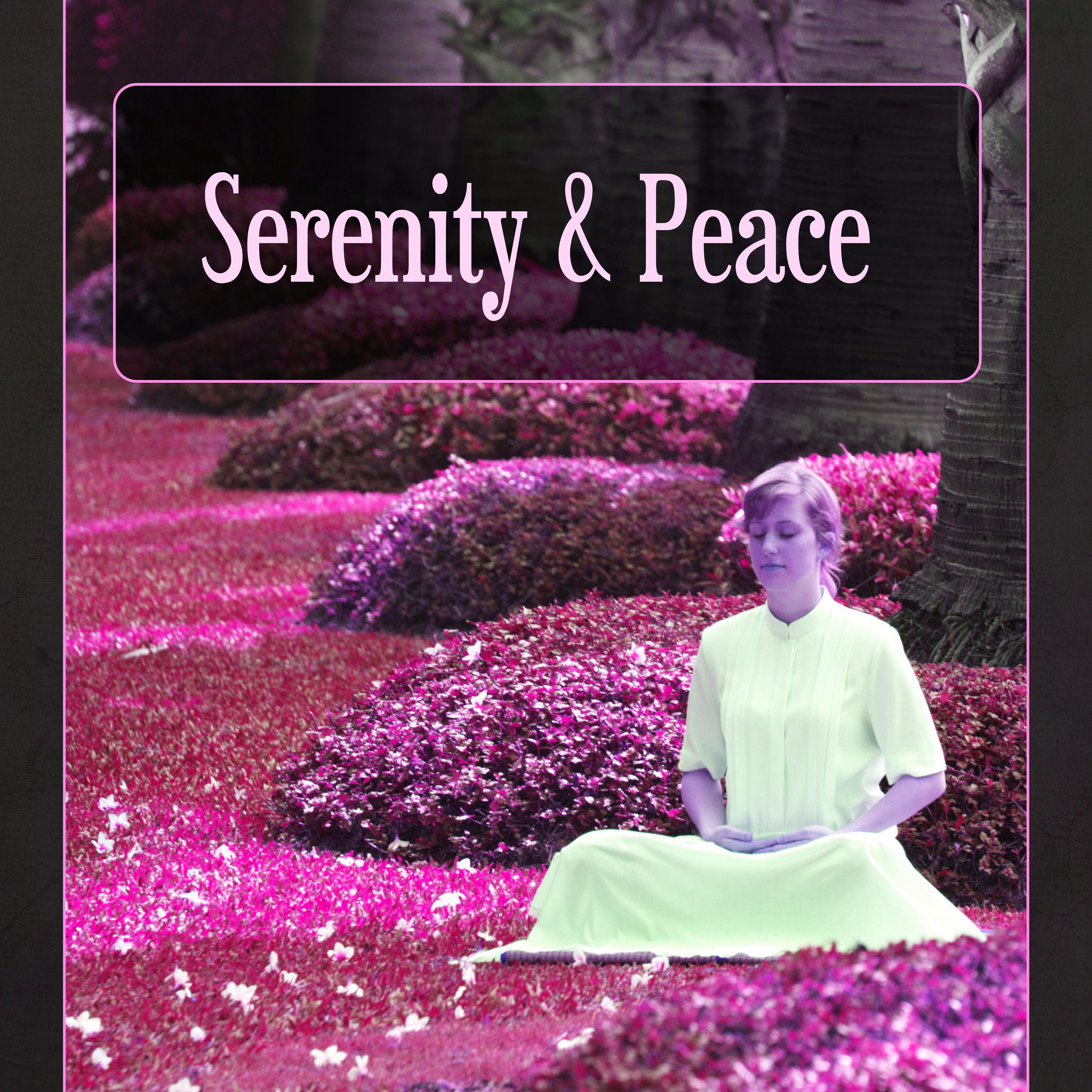 Serenity & Peace – Calm Music for Your Spirit, Asian Zen Spa and Massage, Natural White Noise, Sounds of Nature