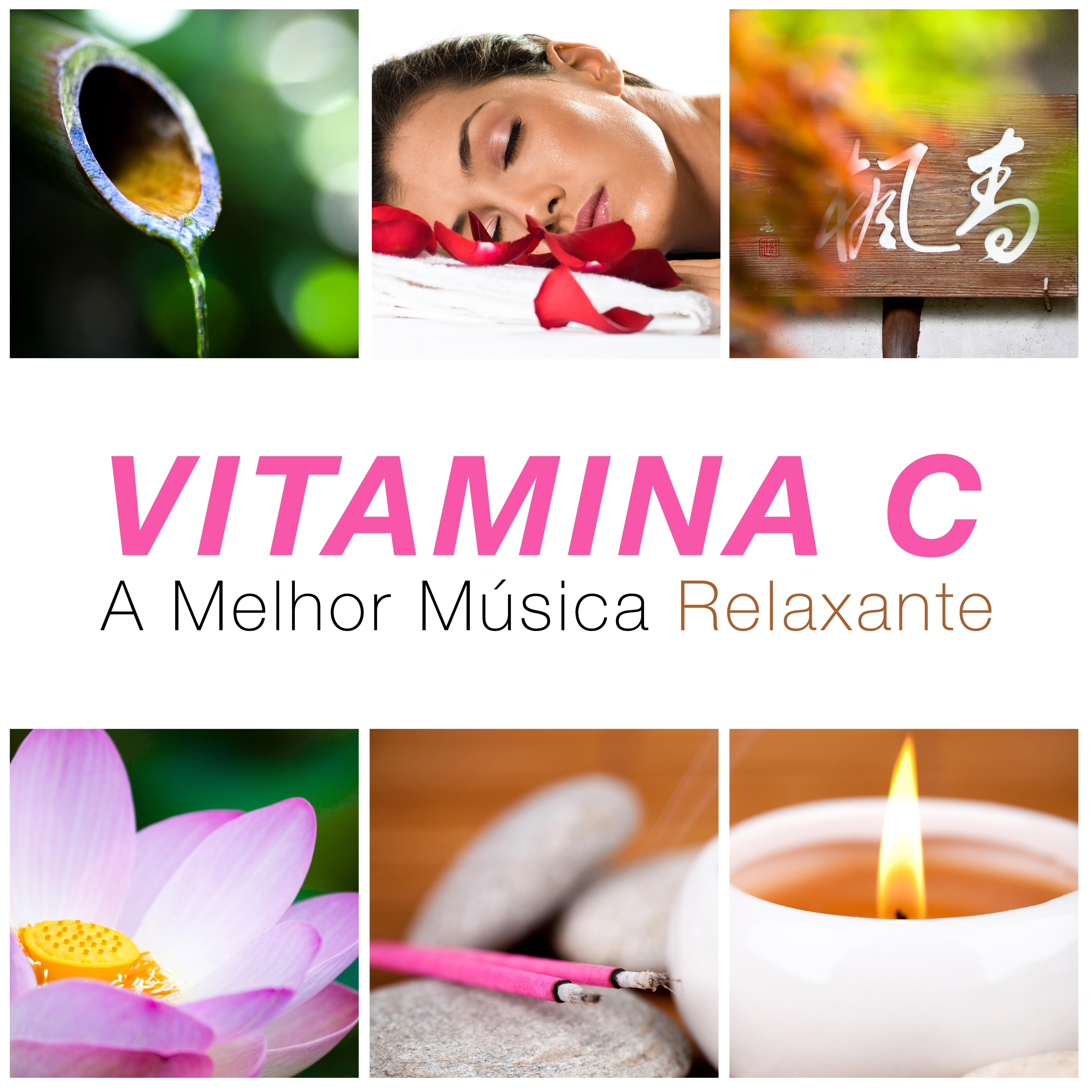 Vitamina C - A Melhor Música Relaxante para se Sentir Bem e Positivo, defina um Ambiente Descontraído e de Bom Humor