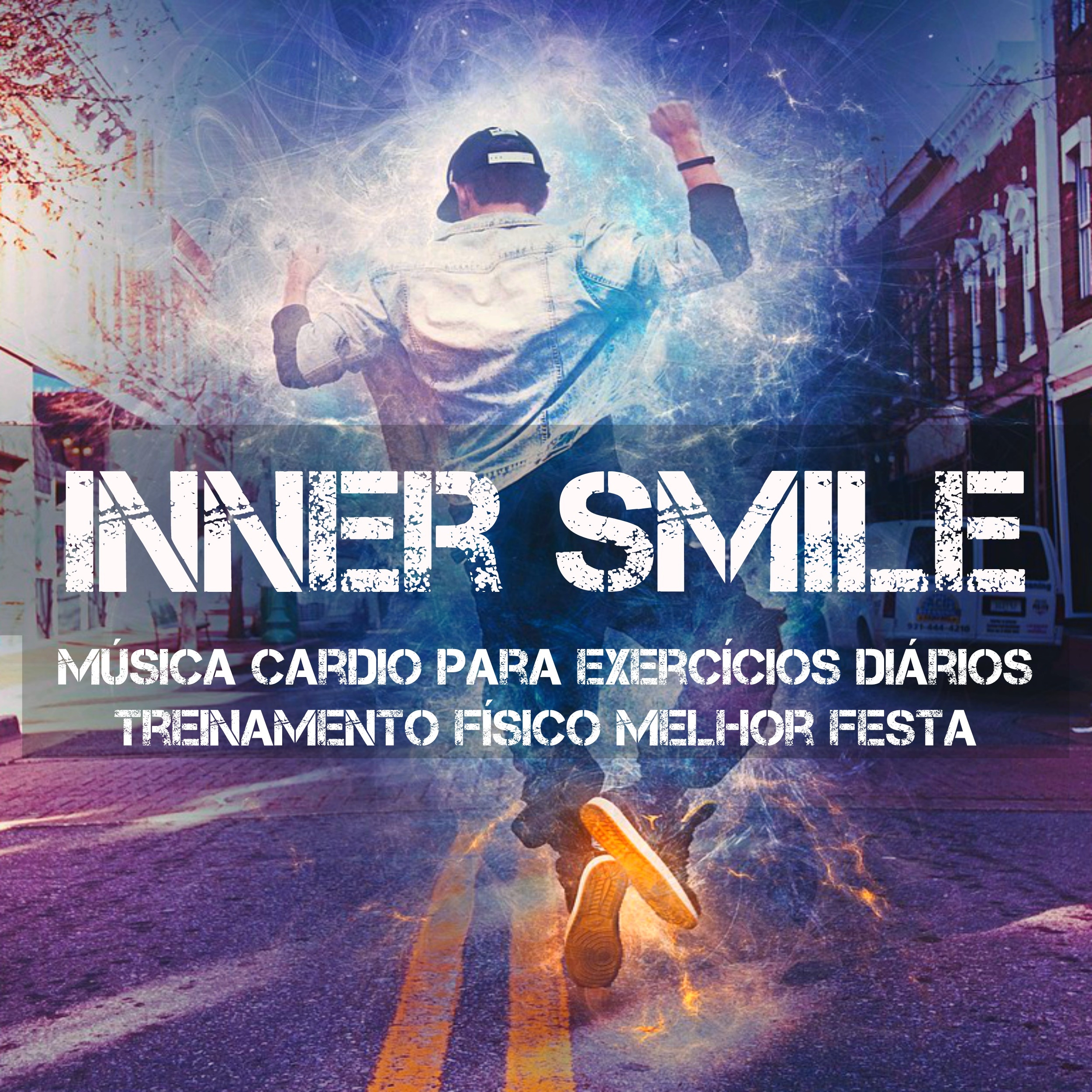 Inner Smile - Música Cardio para Exercícios Diários Treinamento Físico Melhor Festa com Sons Electro House Dubstep