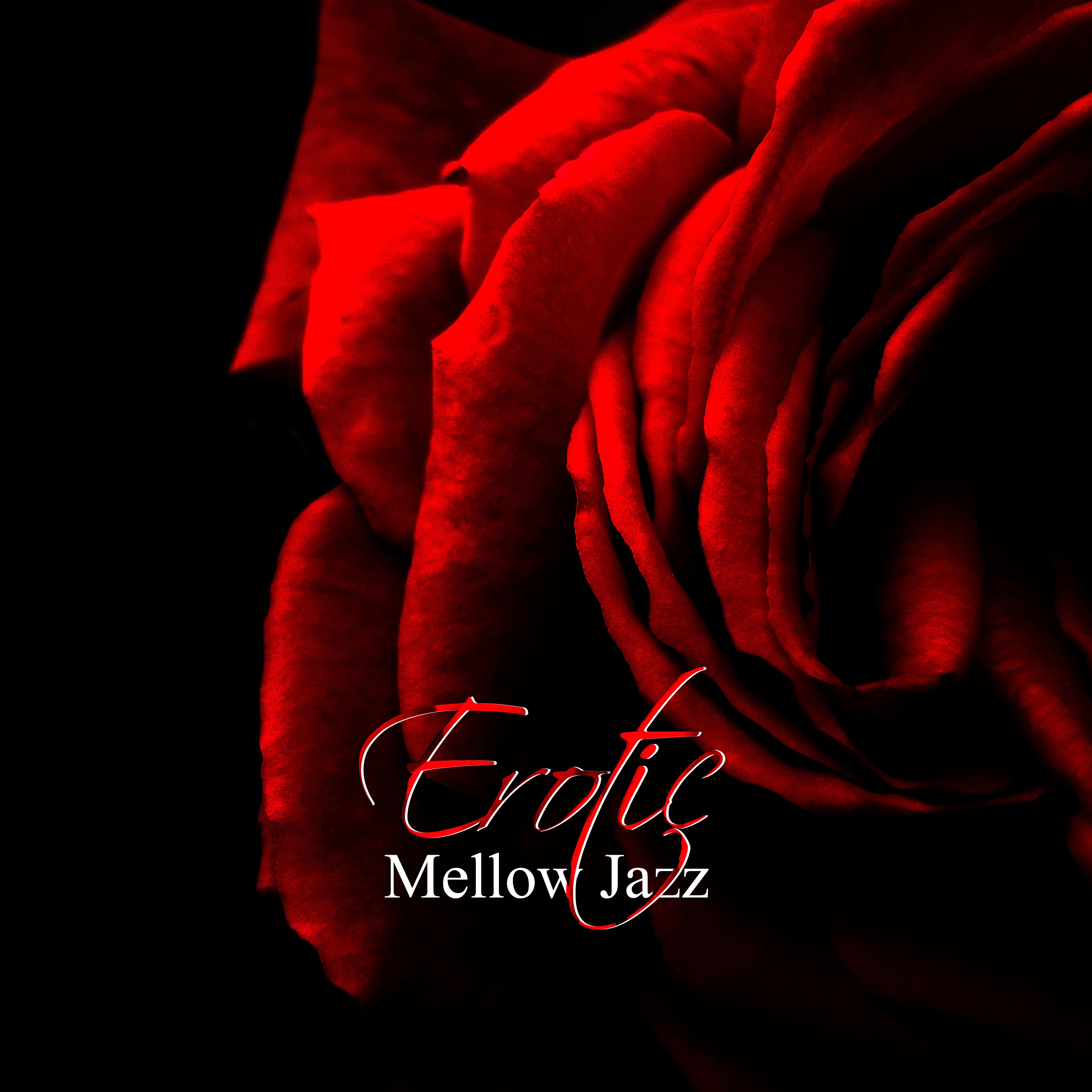 Erotic Mellow Jazz – Calming Jazz Music, Sensual Jazz Massage, Erotic Jazz Note, Shades of Piano Bar