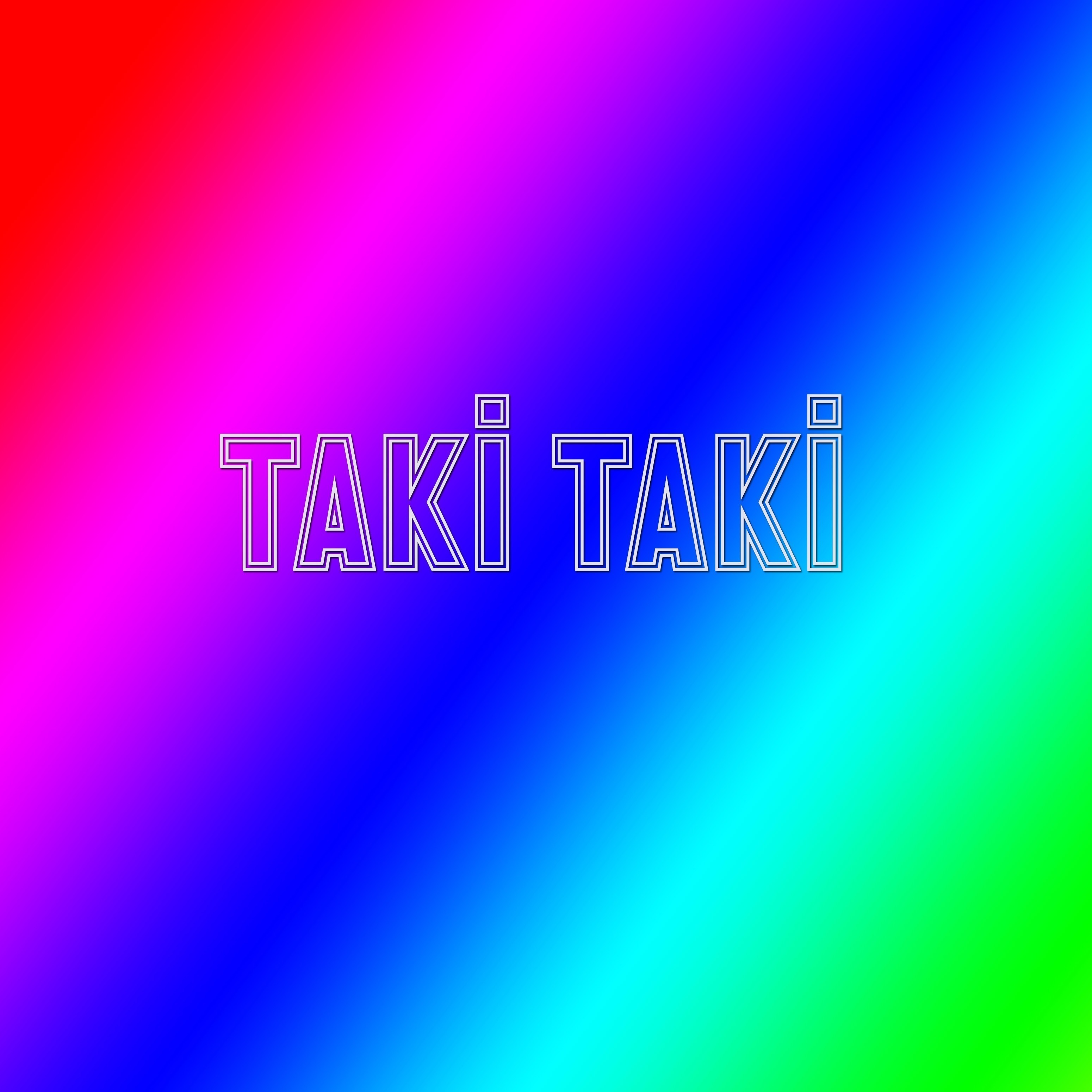 Taki Taki