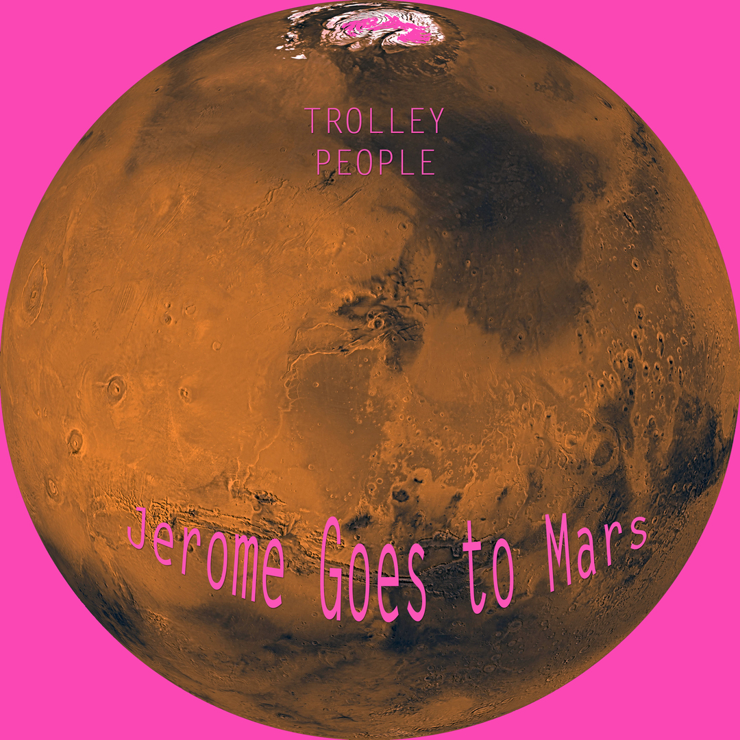 Jerome Goes to Mars