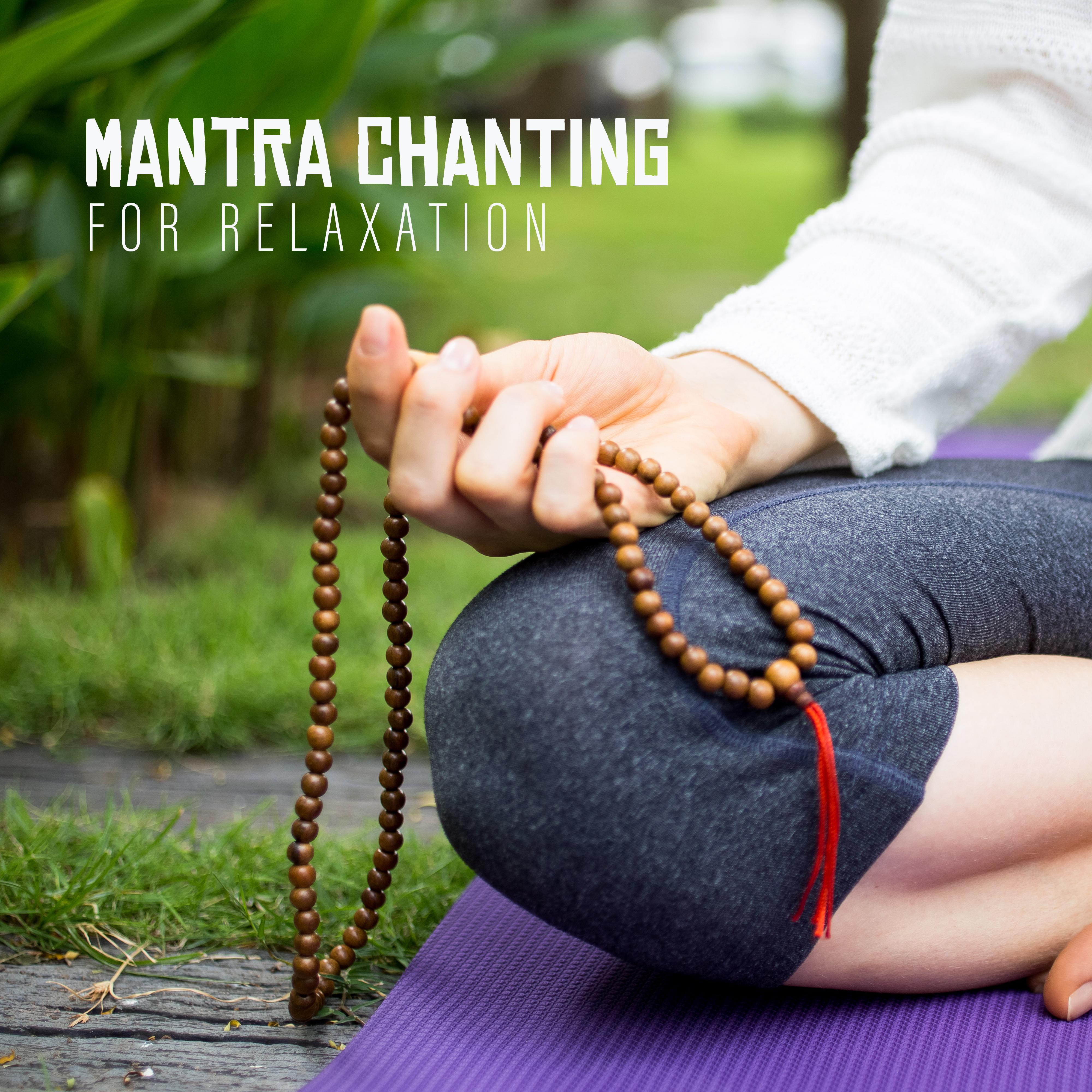 Mantra Chanting for Relaxation