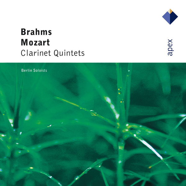 Mozart & Brahms : Clarinet Quintets  -  Apex