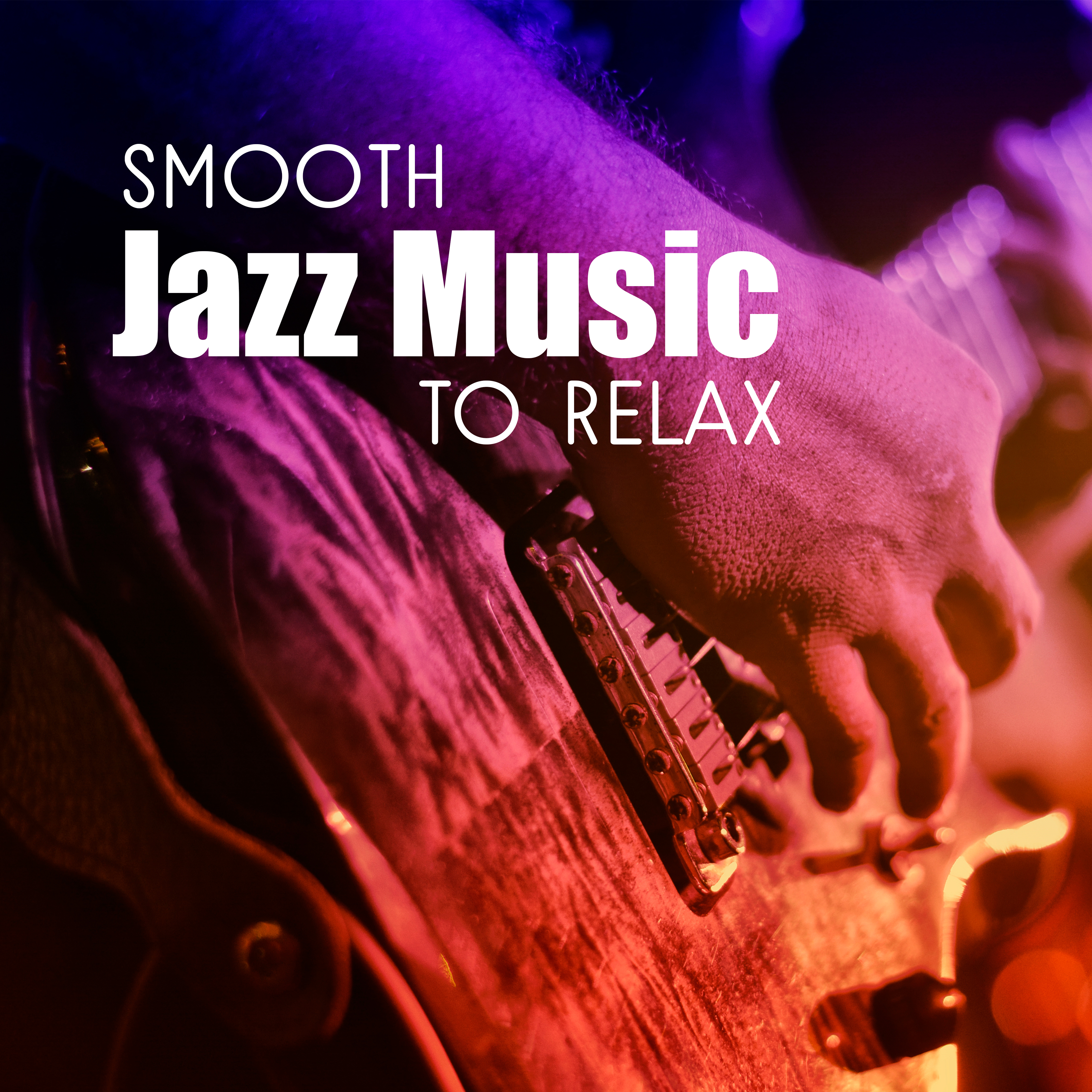 Smooth Jazz Music to Relax