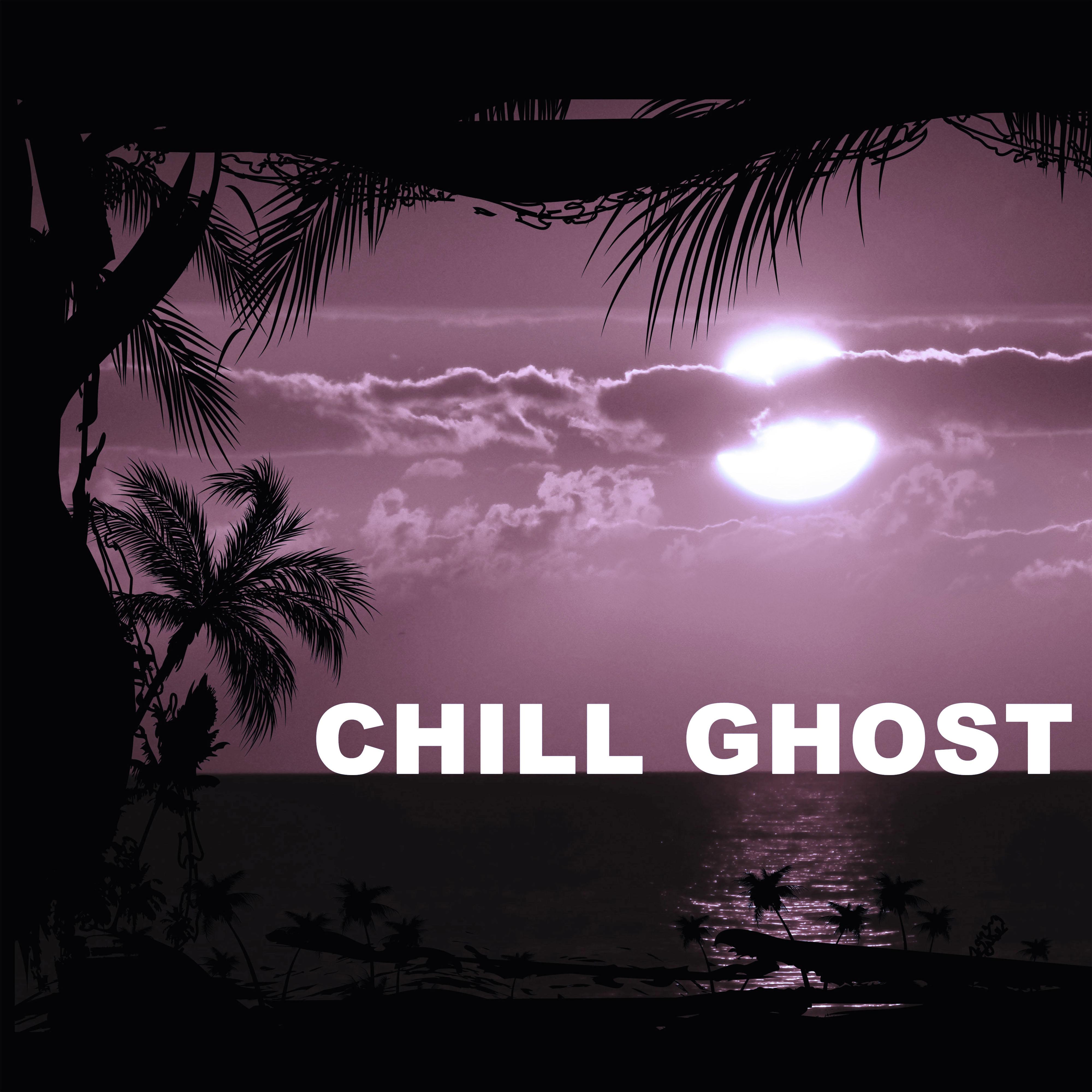 Ghost Chill – Fly by Night, Touch the Sky, Inner Power, Positive Energy