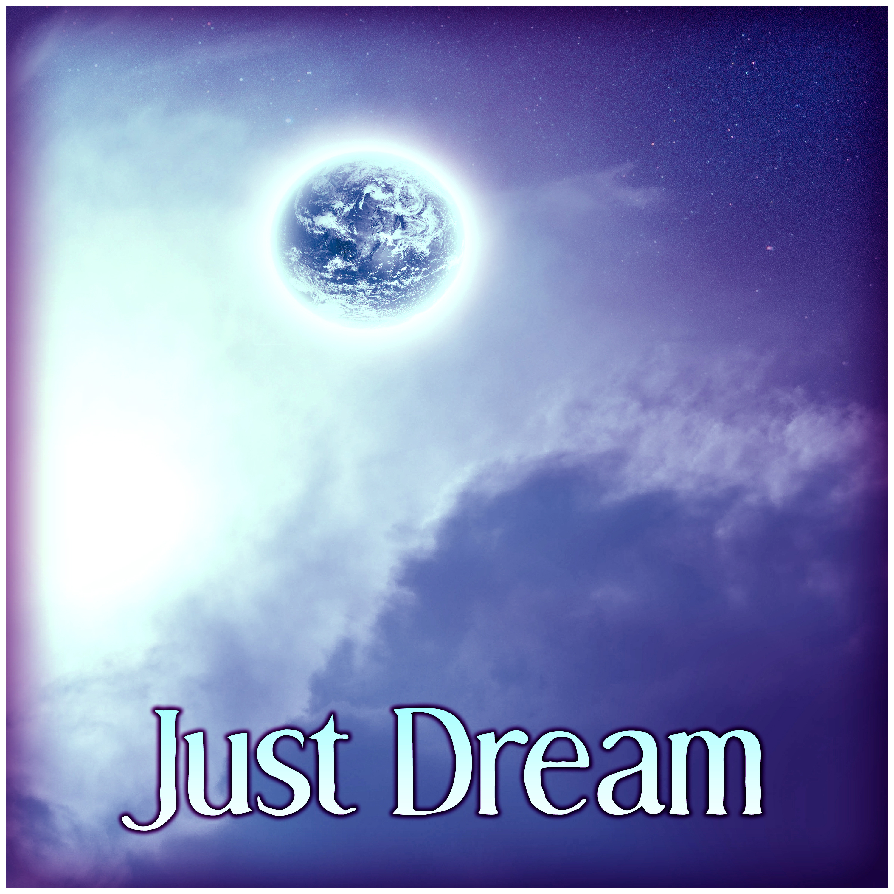 Just Dream – Calming Sounds of Nature to Sleep Deeply, Full Rest, Gentle Music, Sleepy Sleep, Relaxing Music