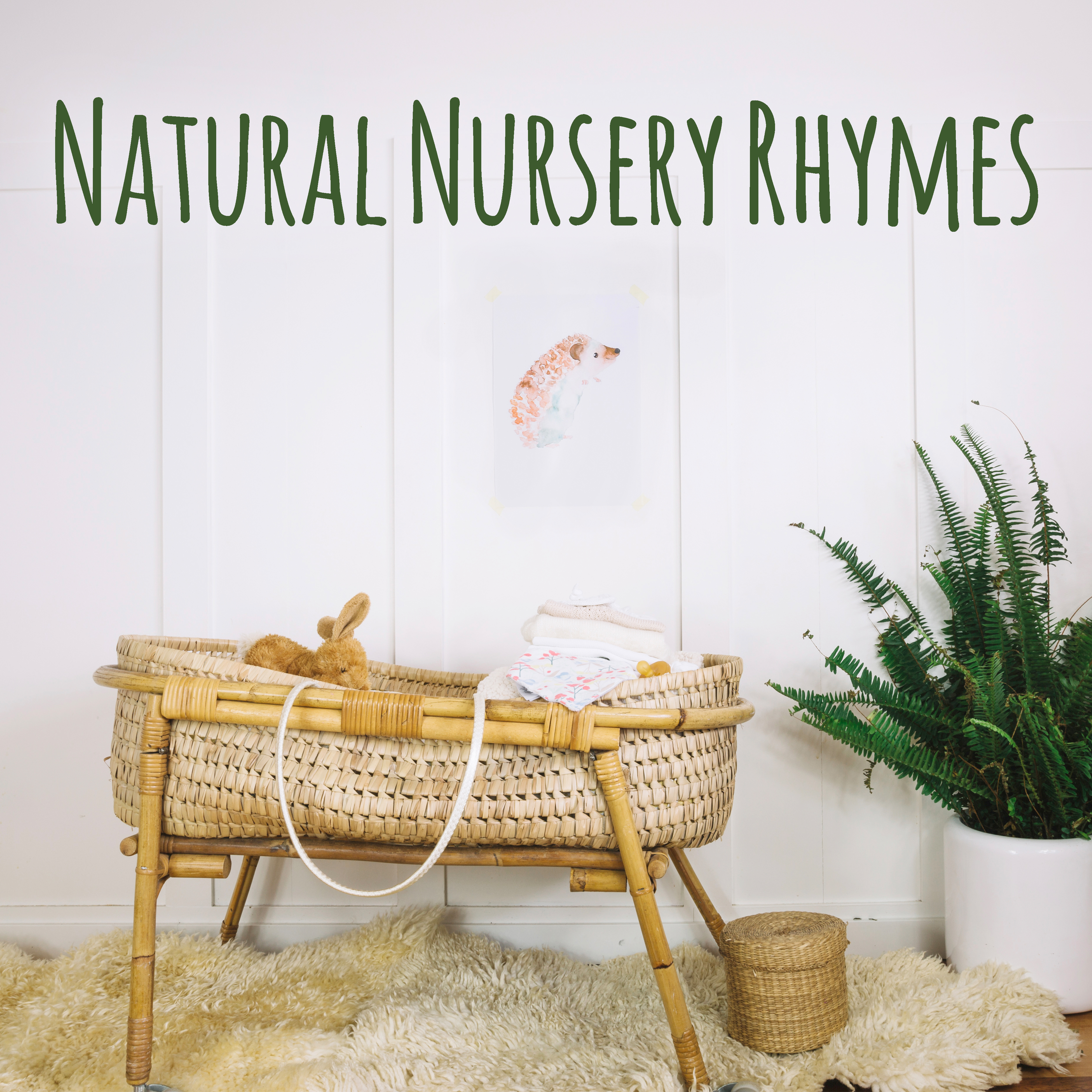 Natural Nursery Rhymes