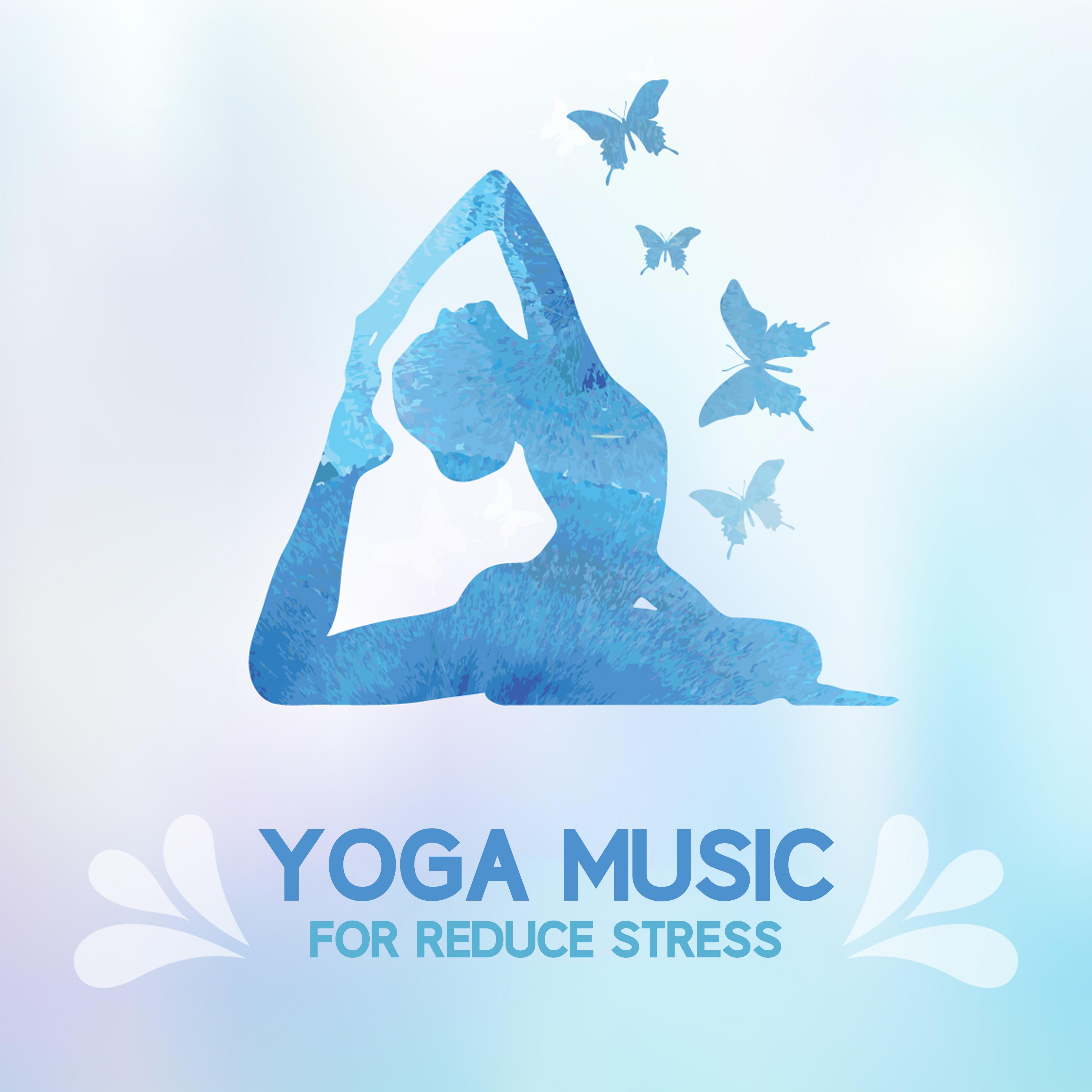 Yoga Music for Reduce Stress