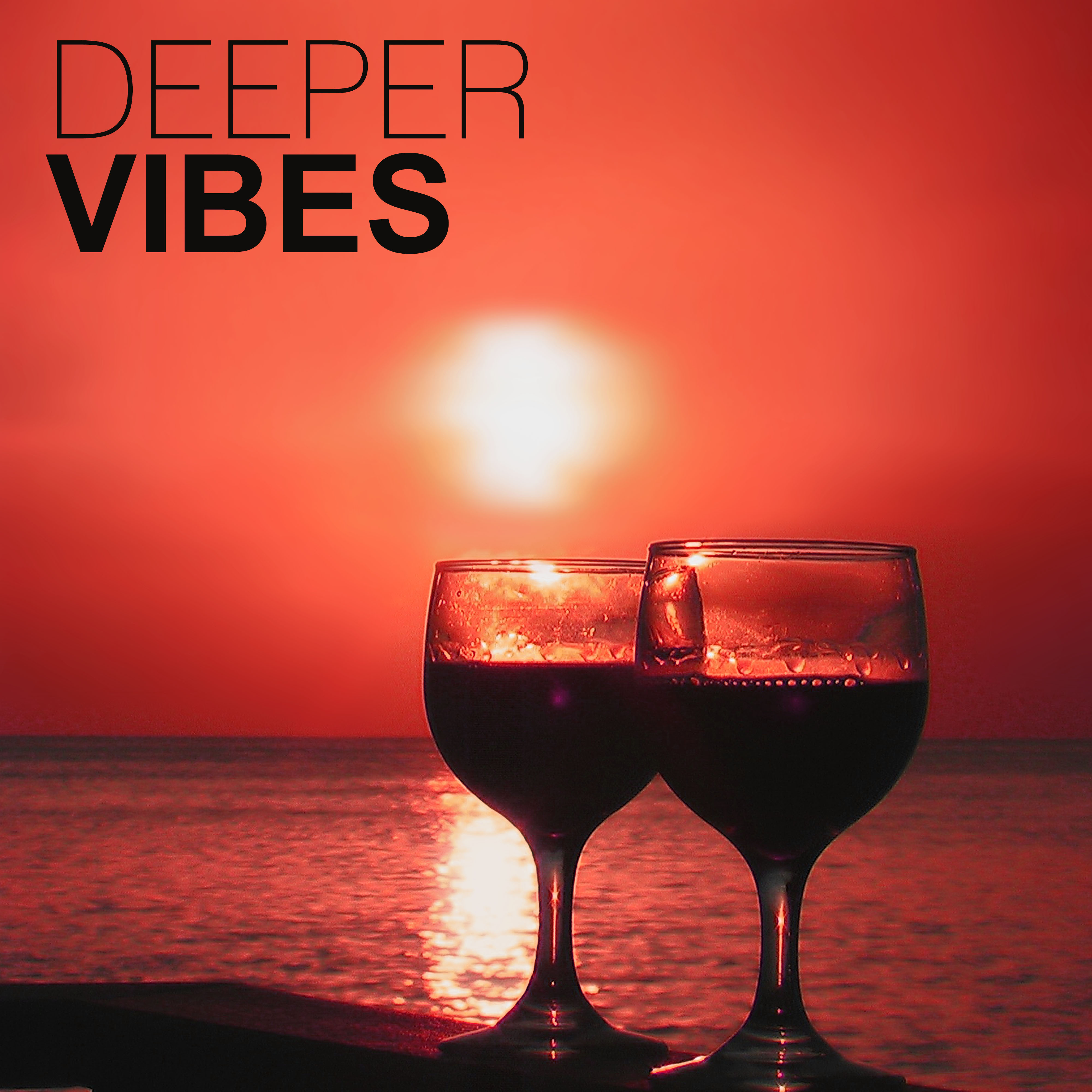 Deeper Vibes – Summertime, Chill Out Sounds, Rest