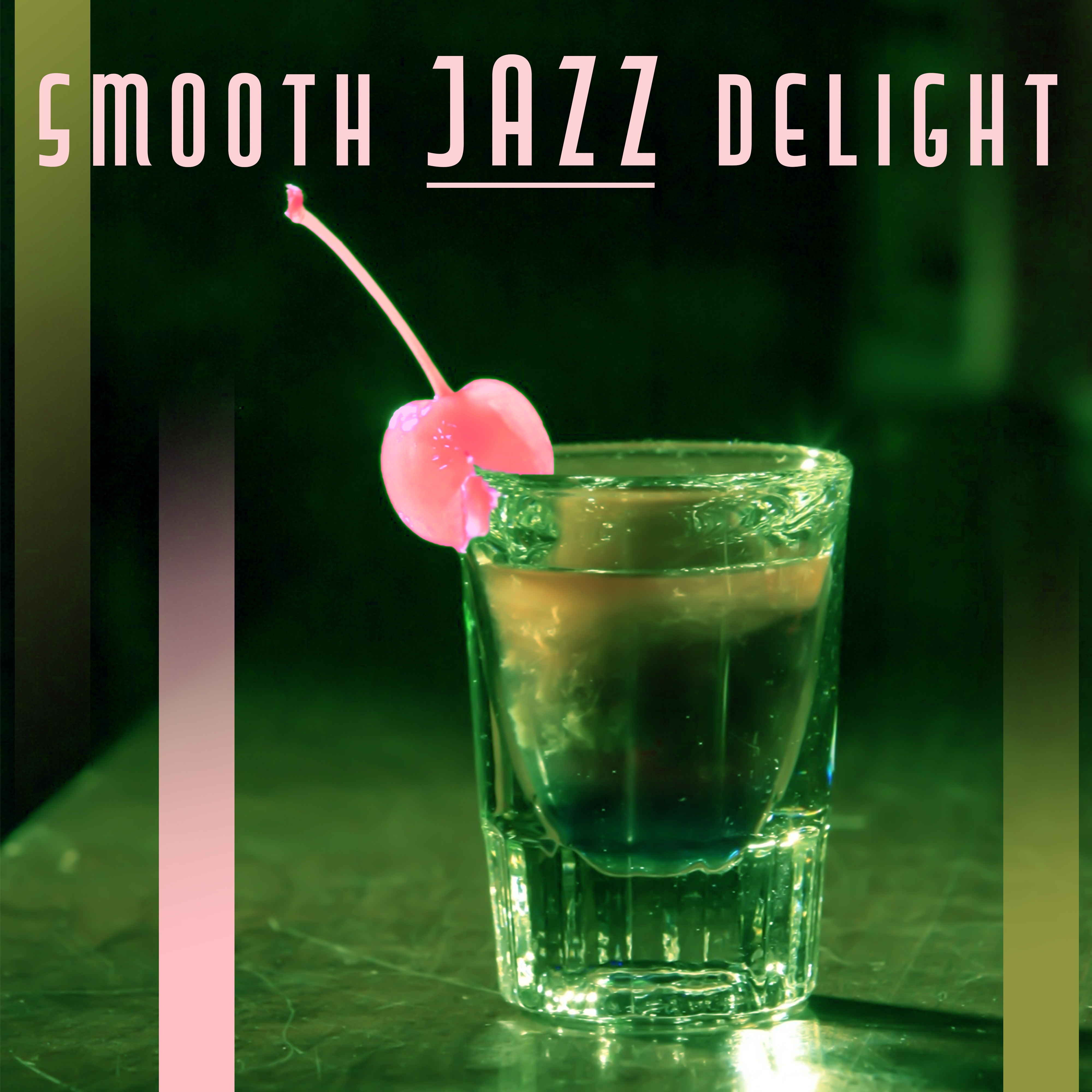 Smooth Jazz Delight – Relaxed Jazz, Instrumental Songs, Best Smooth Jazz Album, Romantic Jazz