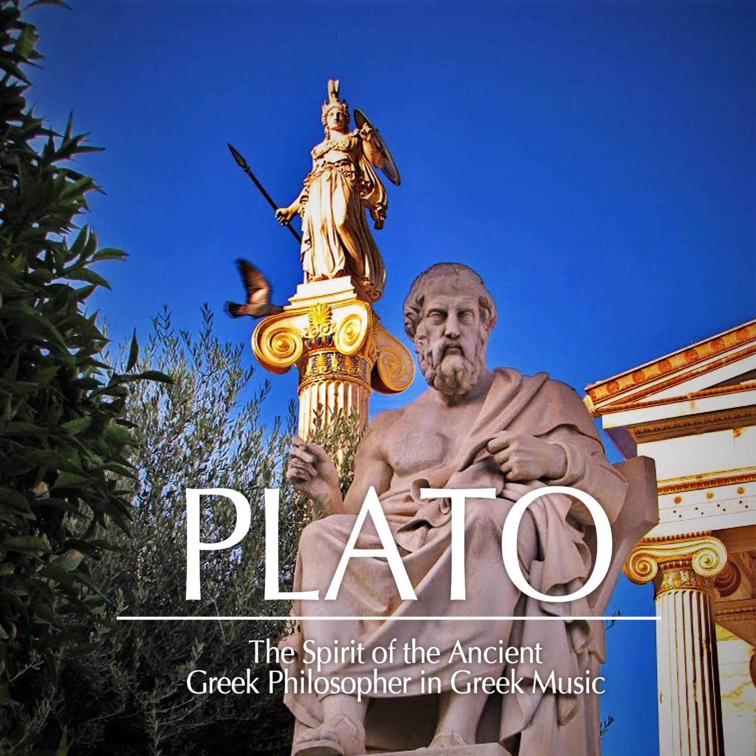 Plato: The Spirit of the Ancient Greek Philosopher in Greek Music