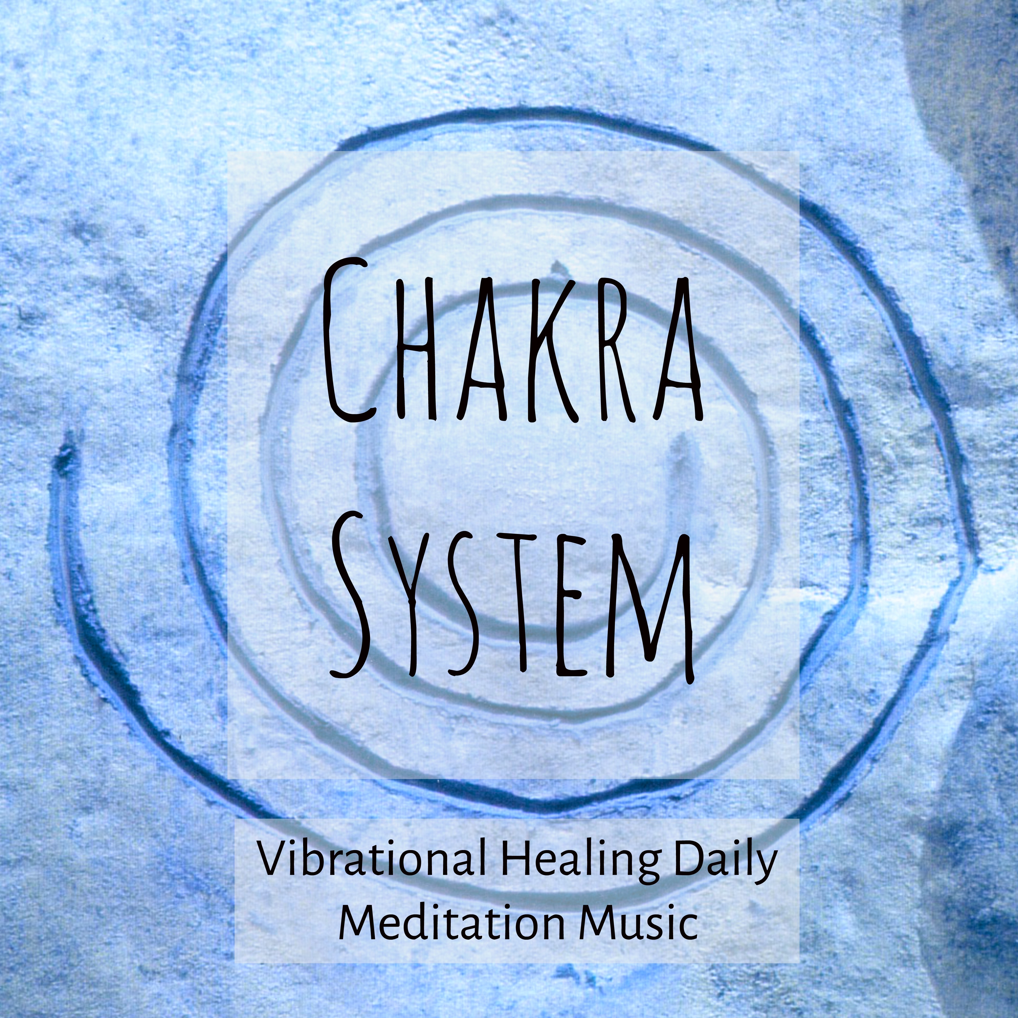 Chakra System - Vibrational Healing Daily Meditation Music with Spiritual New Age Nature Background
