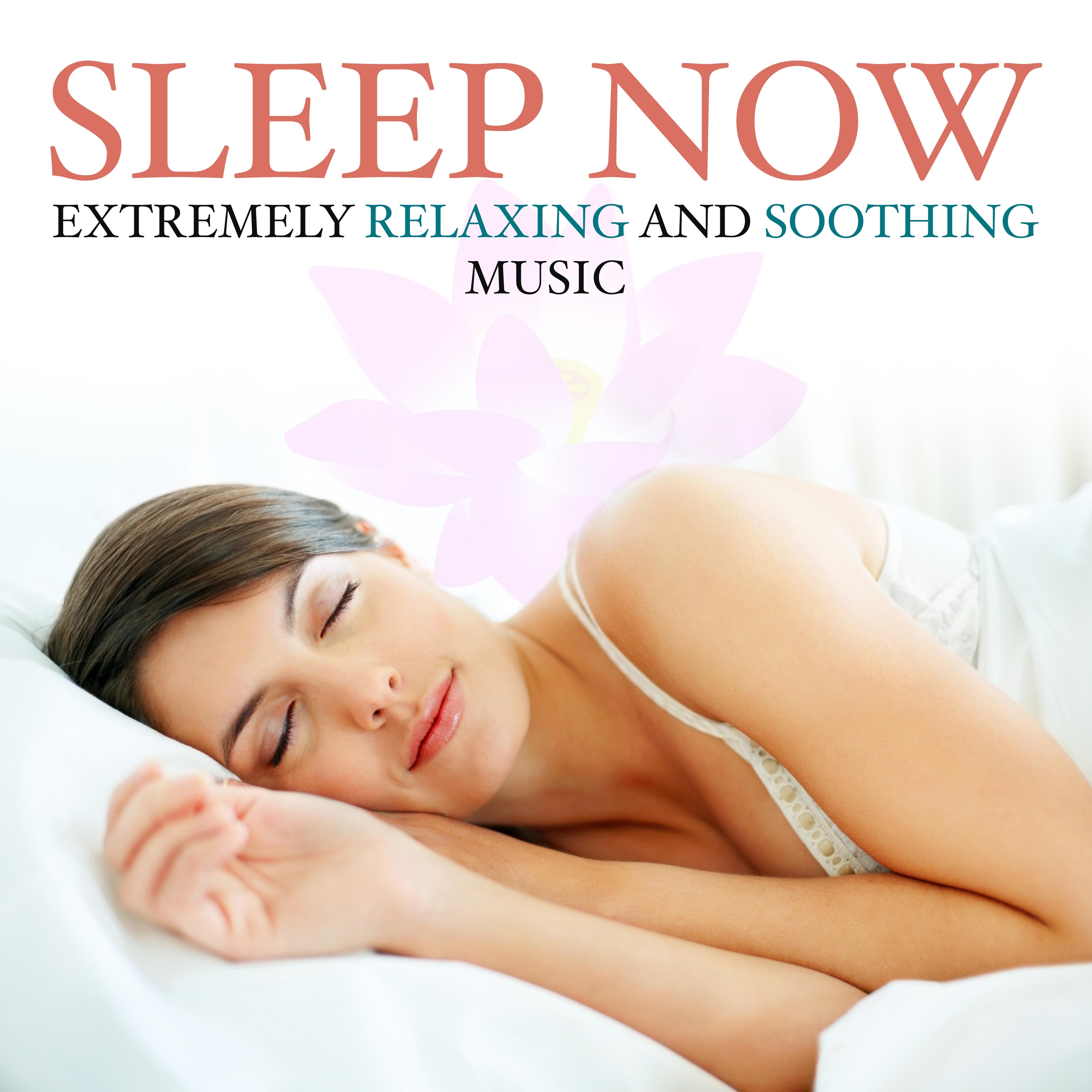 Sleep Now - Extremely Relaxing and Soothing Music for a Deep Brain Stimulation to help you Fall Asleep
