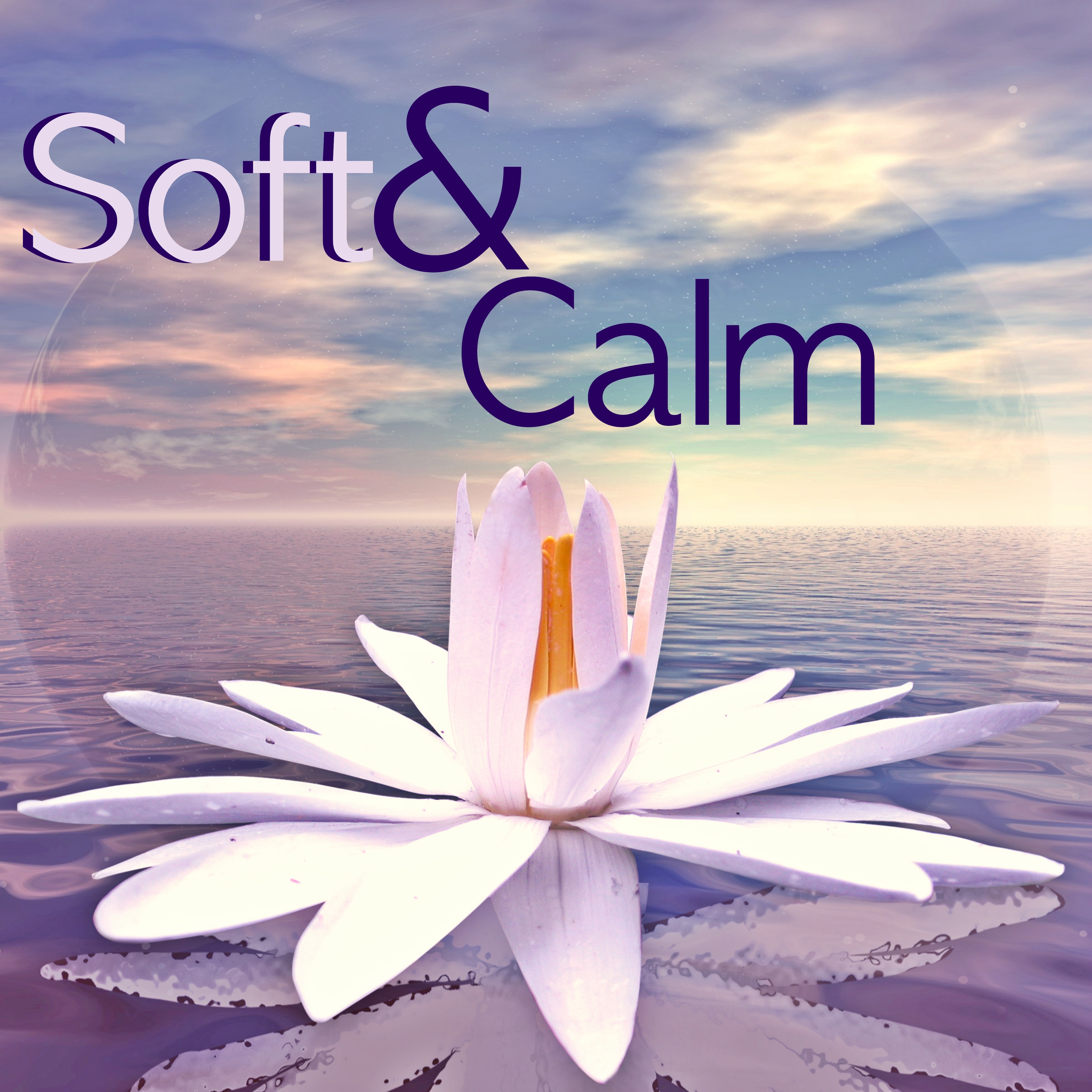 Soft and Calm - Sweet Music for Restful Sleep, Newborns Sleep Aid with Gurgling Stream and Gentle Natural Sounds to Soothe and Heal, Real Sound of Nature for Relaxation