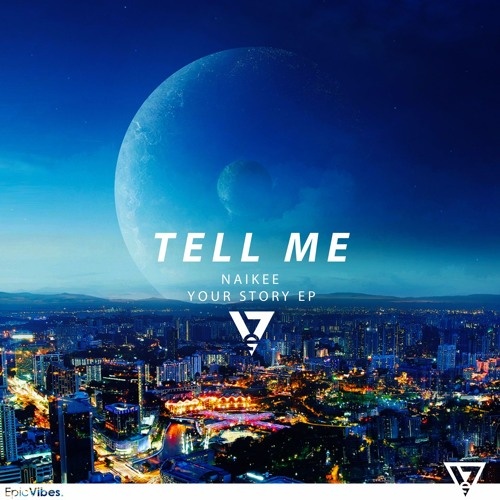 Tell Me (Your Story EP)