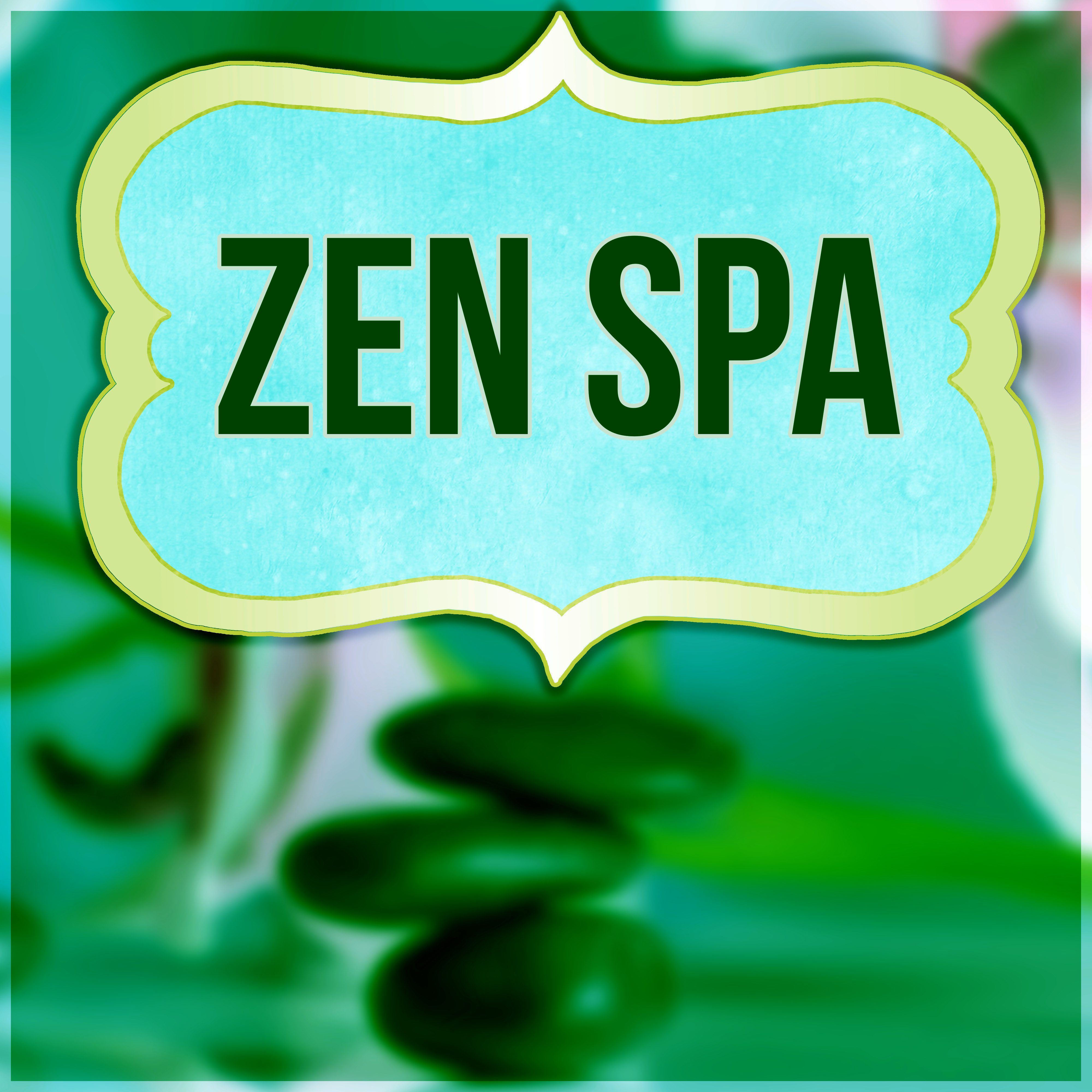 Zen Spa – Meditation and Relaxation, Sounds of Nature, Hotel Spa, Gentle Massage Music, Aromatherapy, Background Music for Inner Peace, New Age, Day Spa